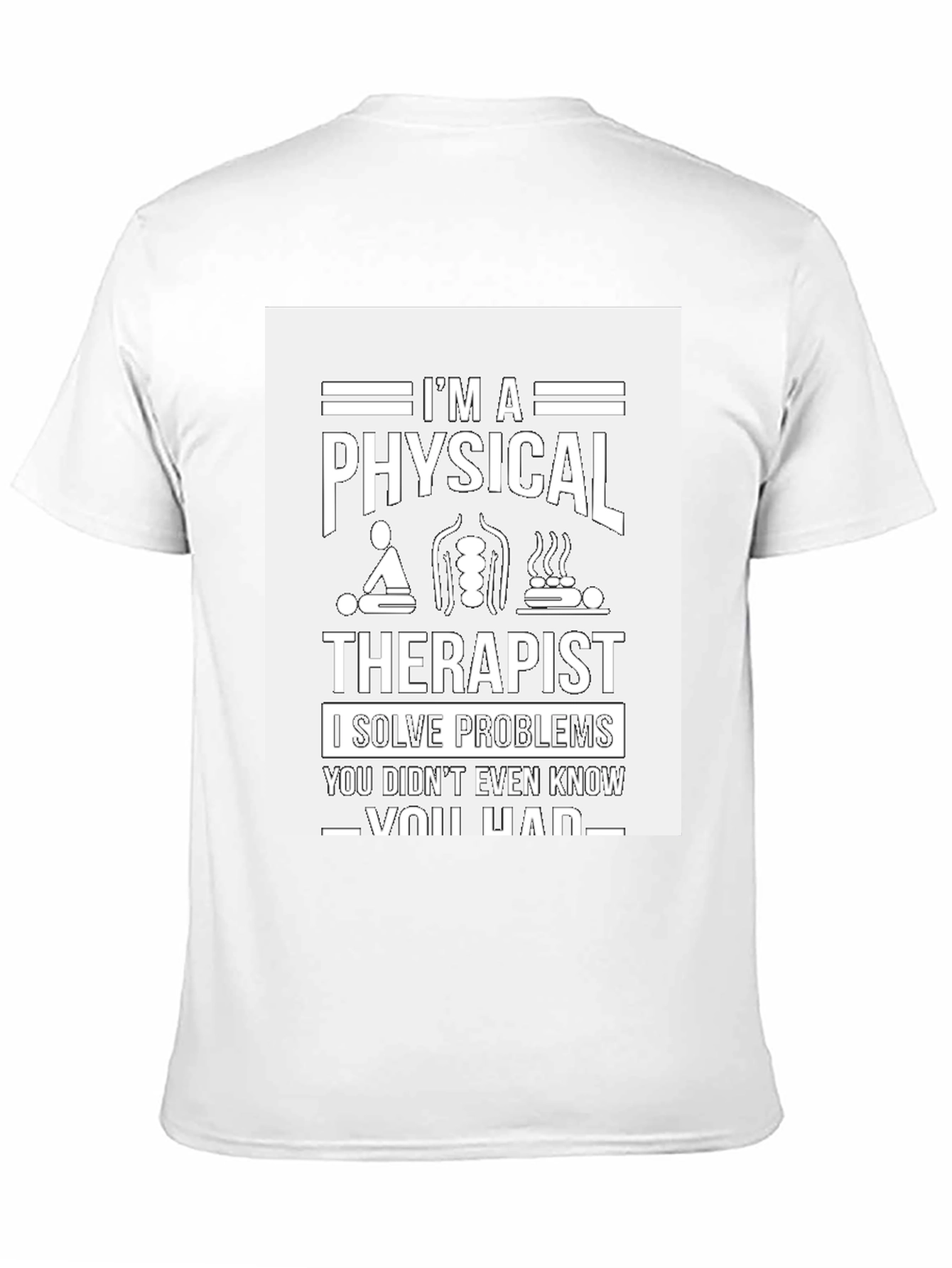 Physical Therapist T-Shirt - Problem Solver