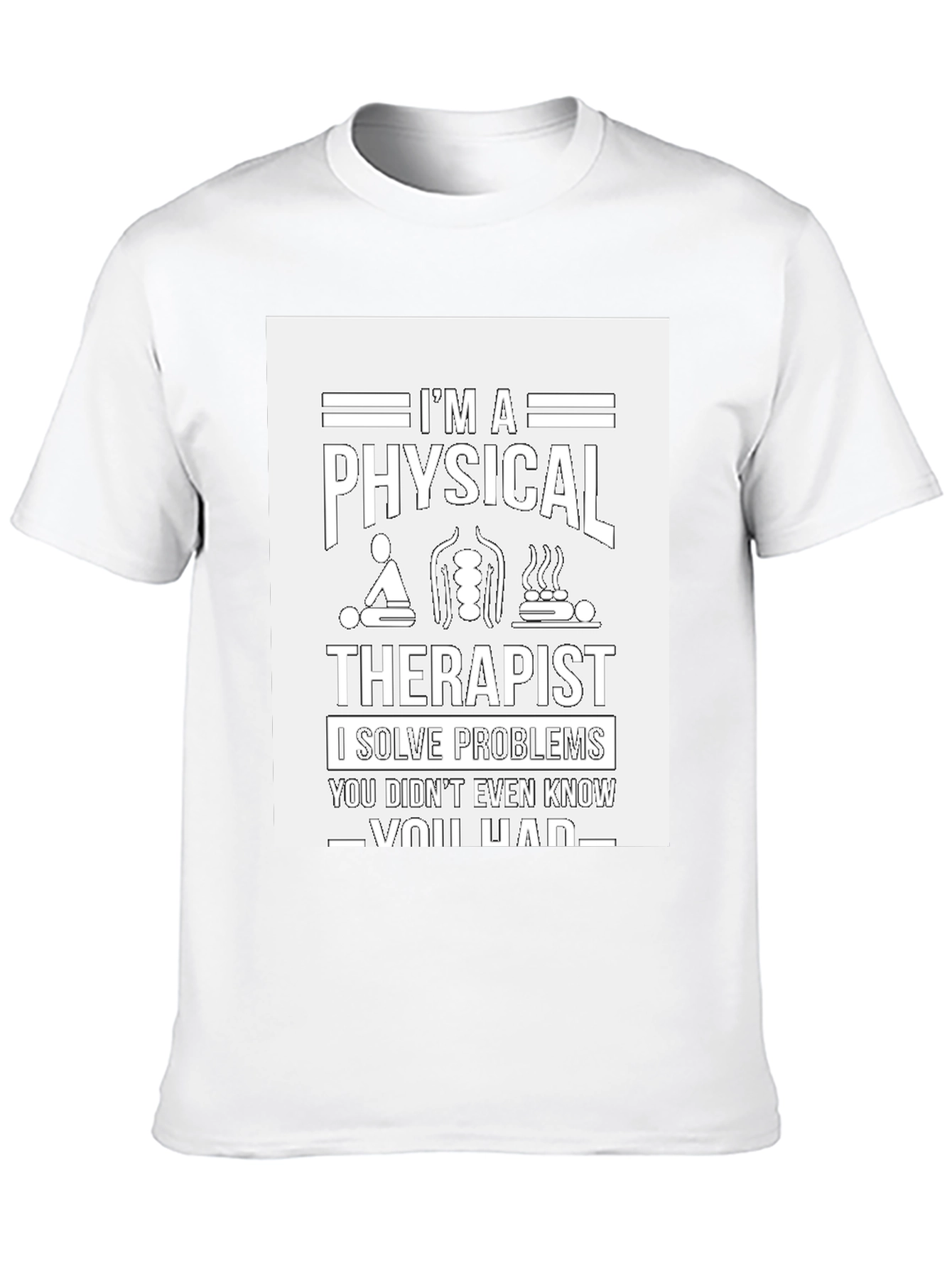 Physical Therapist T-Shirt - Problem Solver