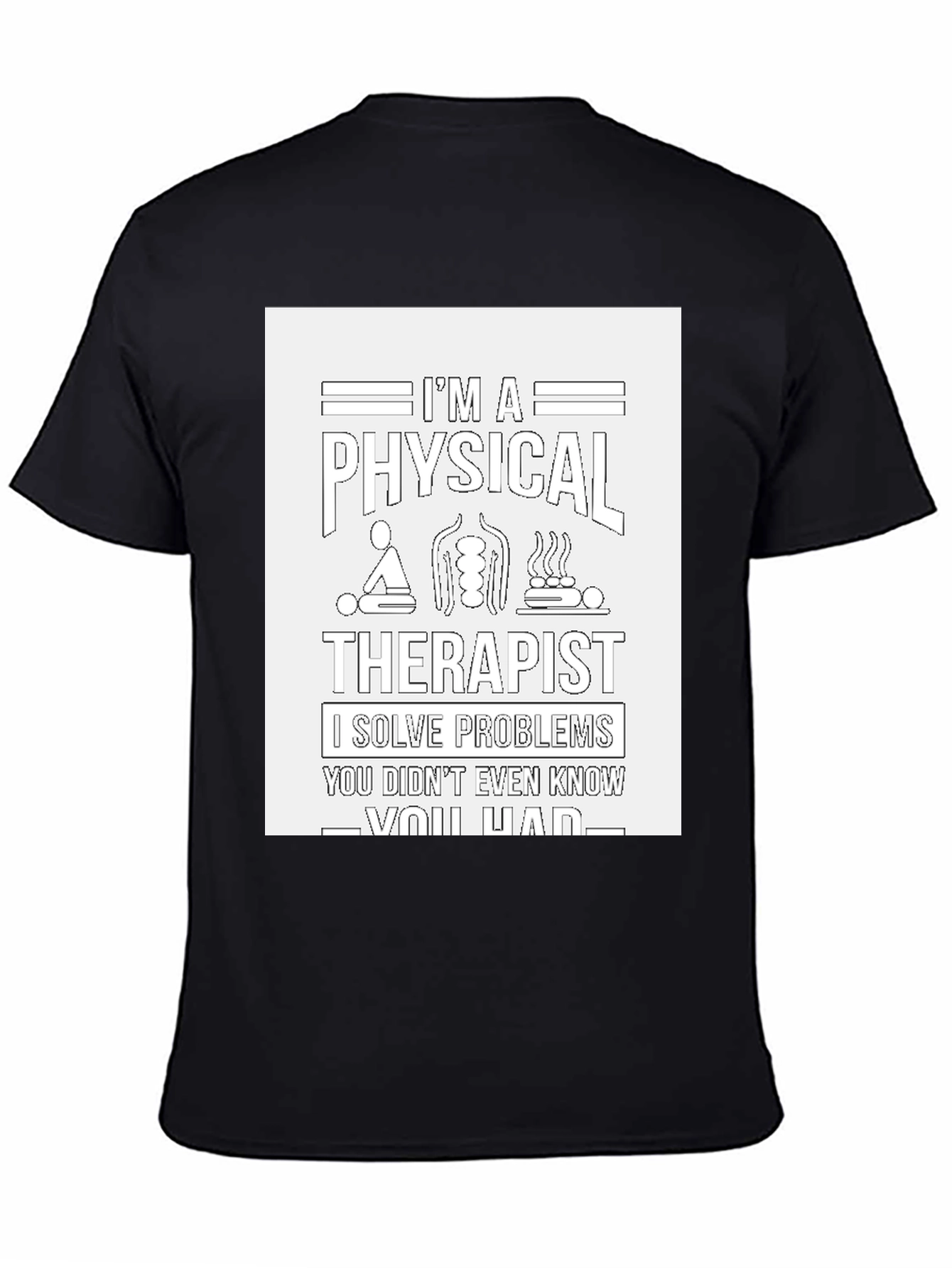 Physical Therapist T-Shirt - Problem Solver
