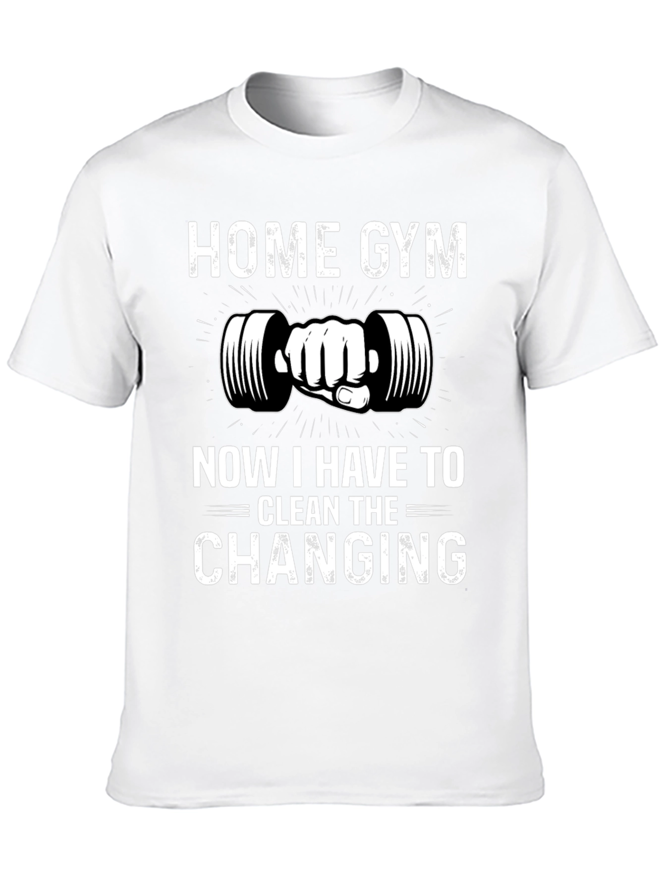 Home Gym Novelty Graphic T-Shirt