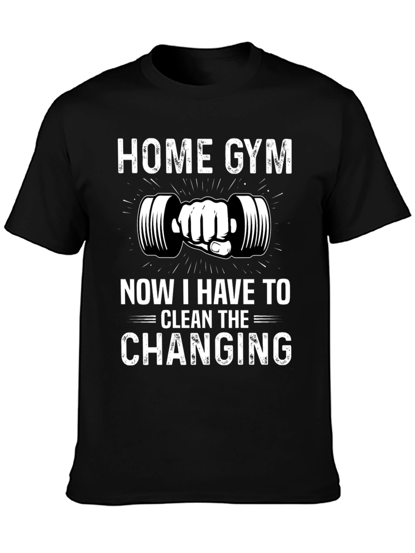 Home Gym Novelty Graphic T-Shirt