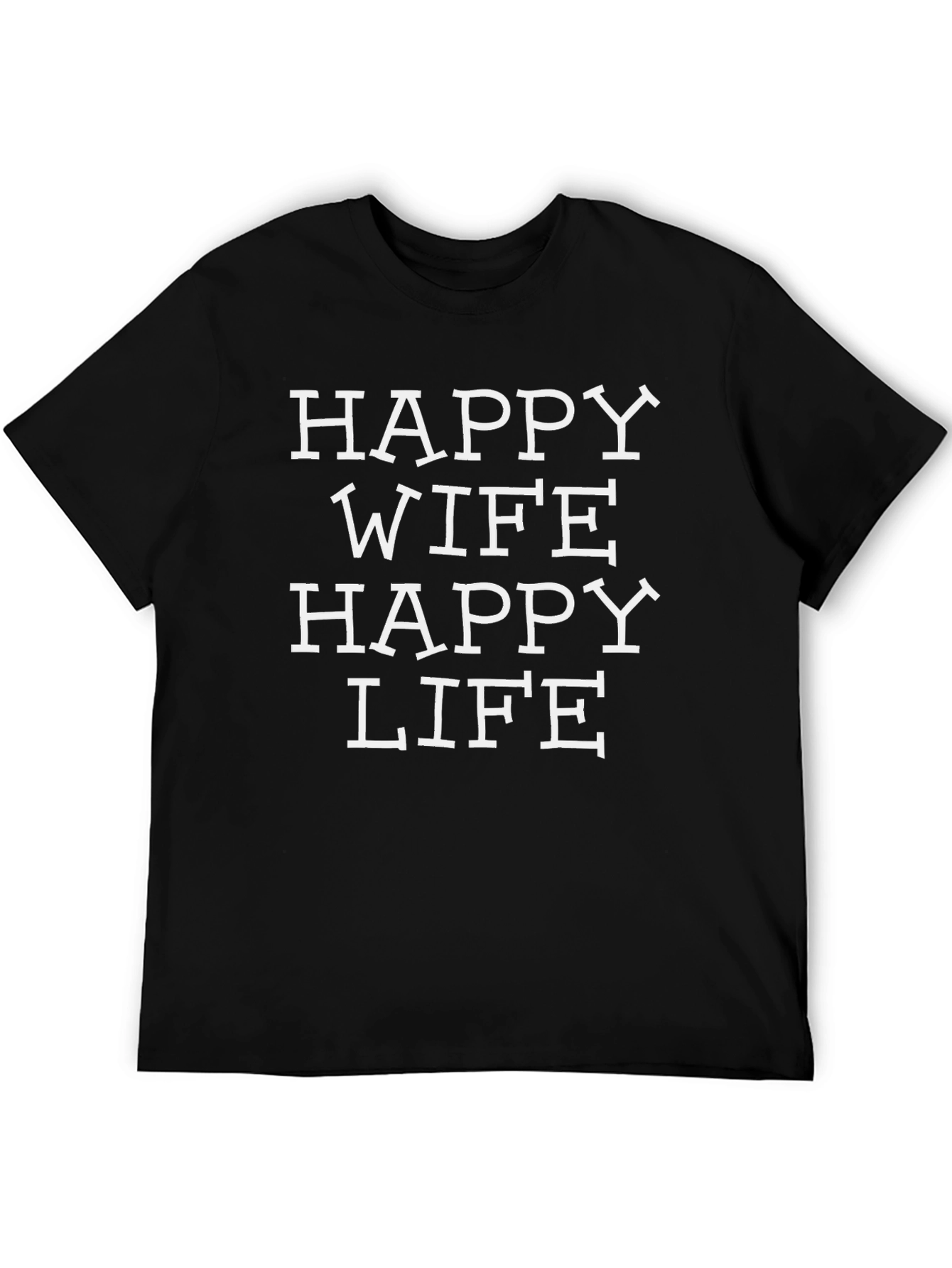 Happy Wife Happy Life Graphic T-Shirt