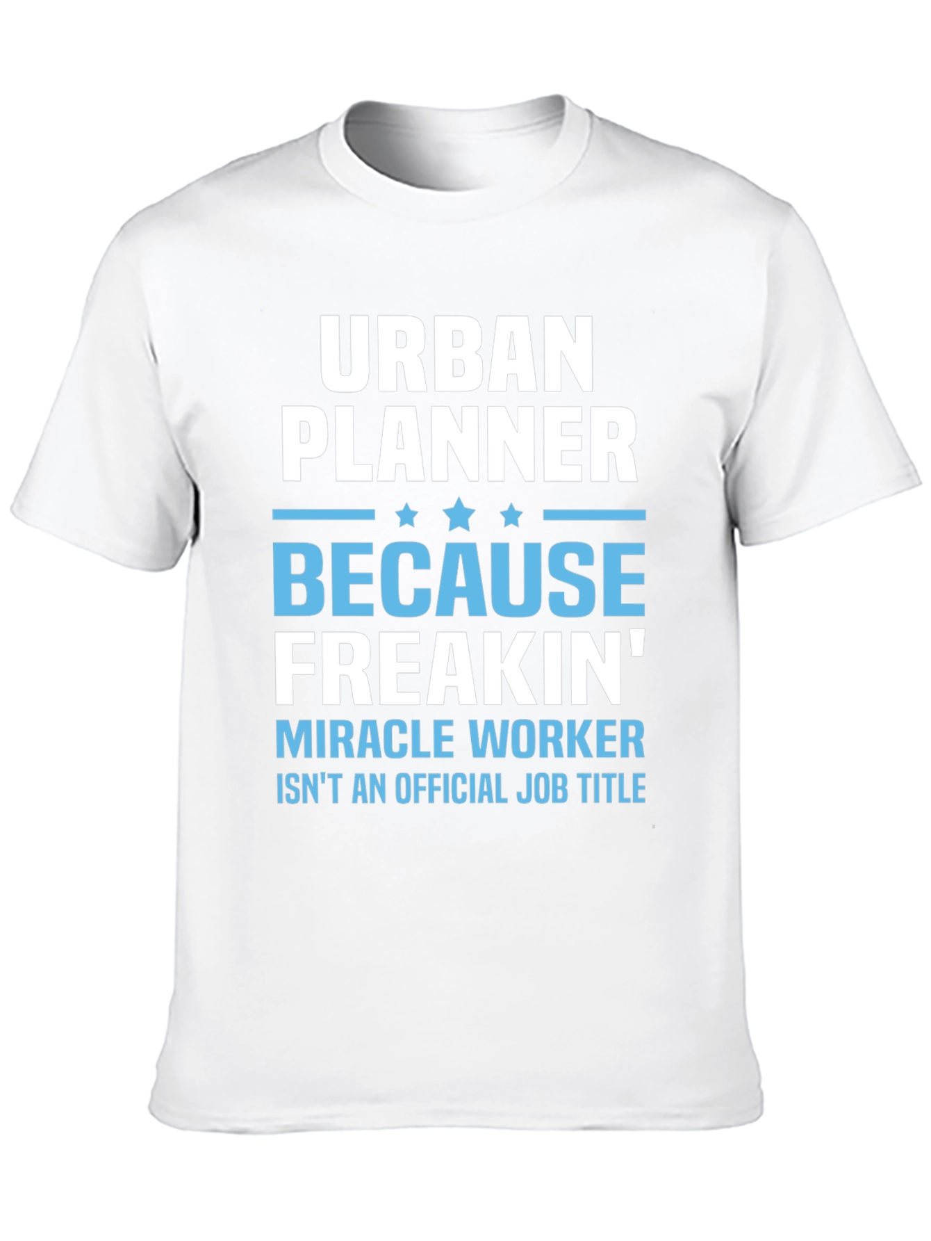 Urban Planner T-Shirt - Miracle Worker Tee
