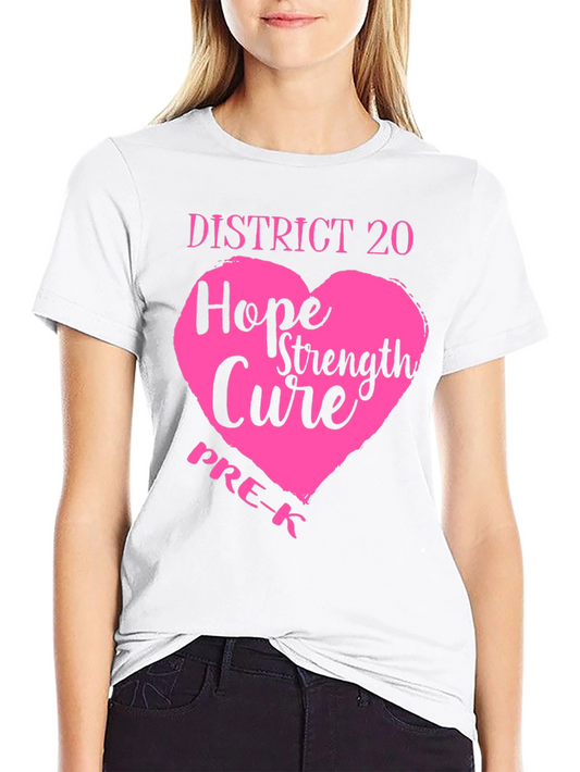District 20 Hope Strength Cure Pre-K T-Shirt