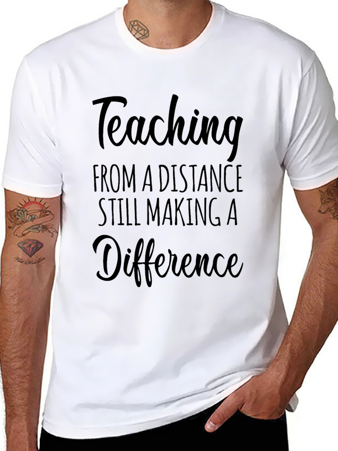 Distance Teaching T-Shirt - Making a Difference