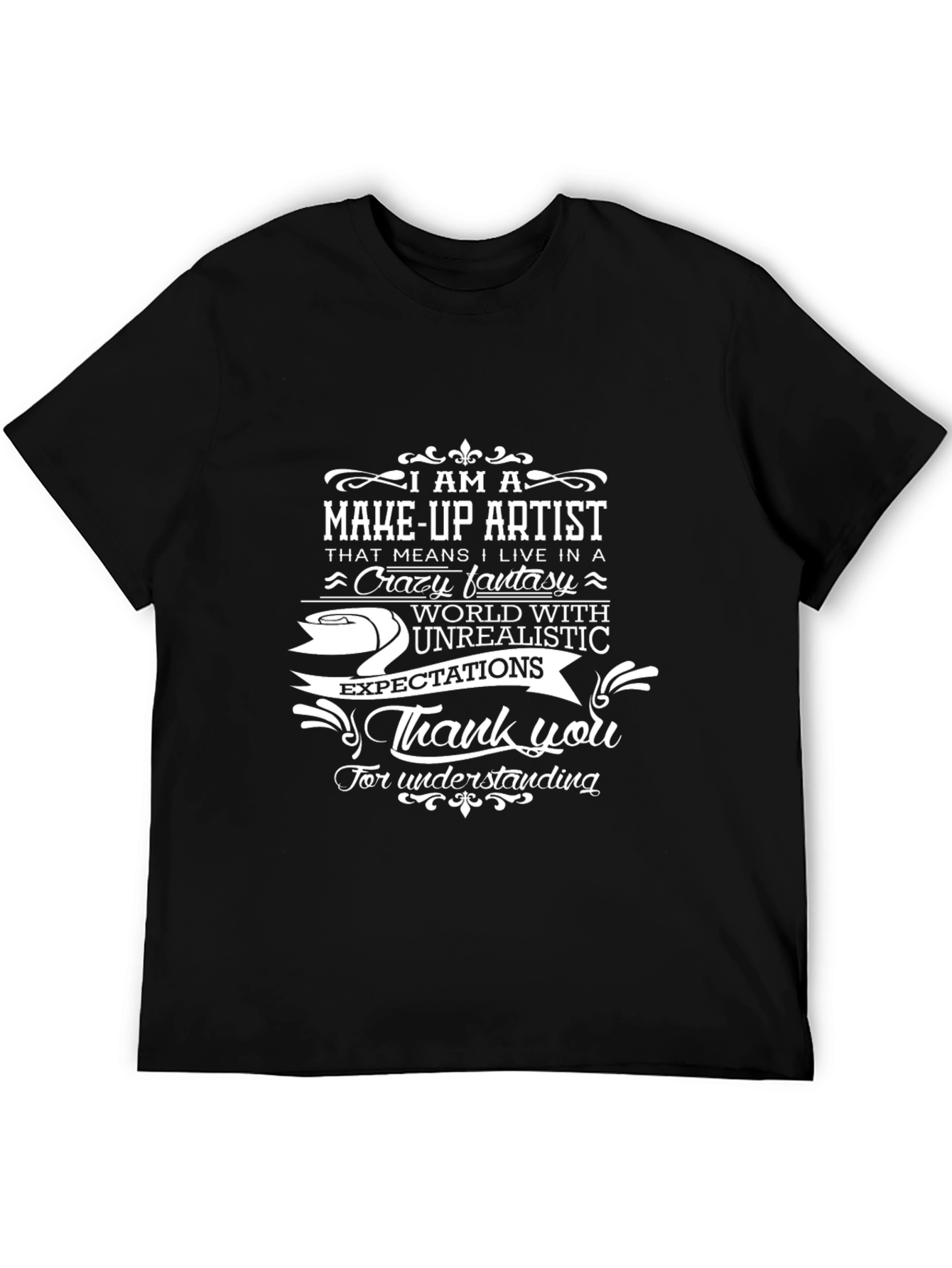Make-Up Artist T-Shirt - Crazy Fantasy World