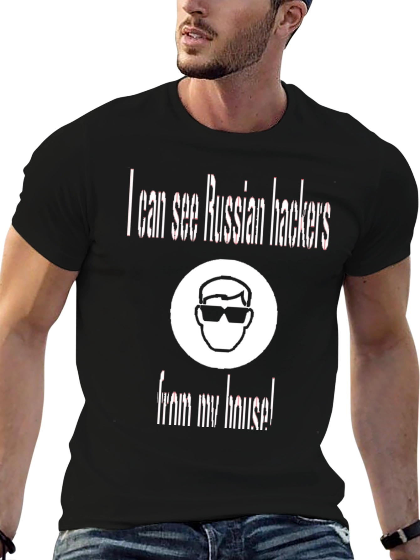 I Can See Russian Hackers T-Shirt Funny Slogan Tee