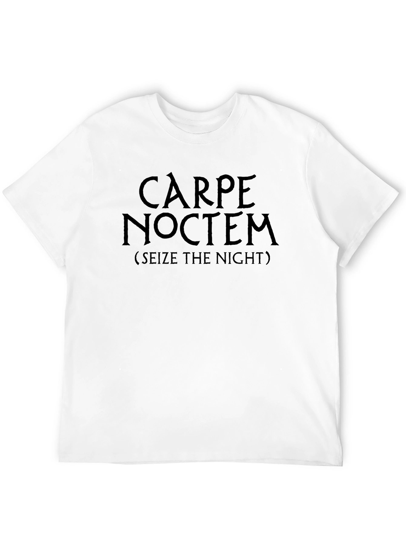 Carpe Noctem T-Shirt - Seize the Night!