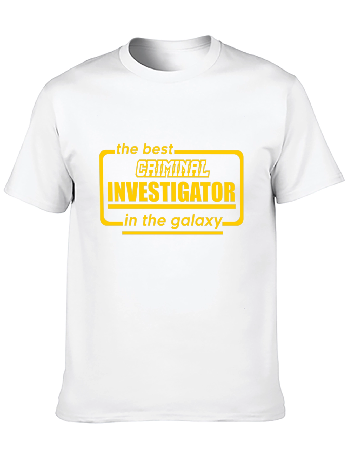 Best Criminal Investigator in the Galaxy T-Shirt