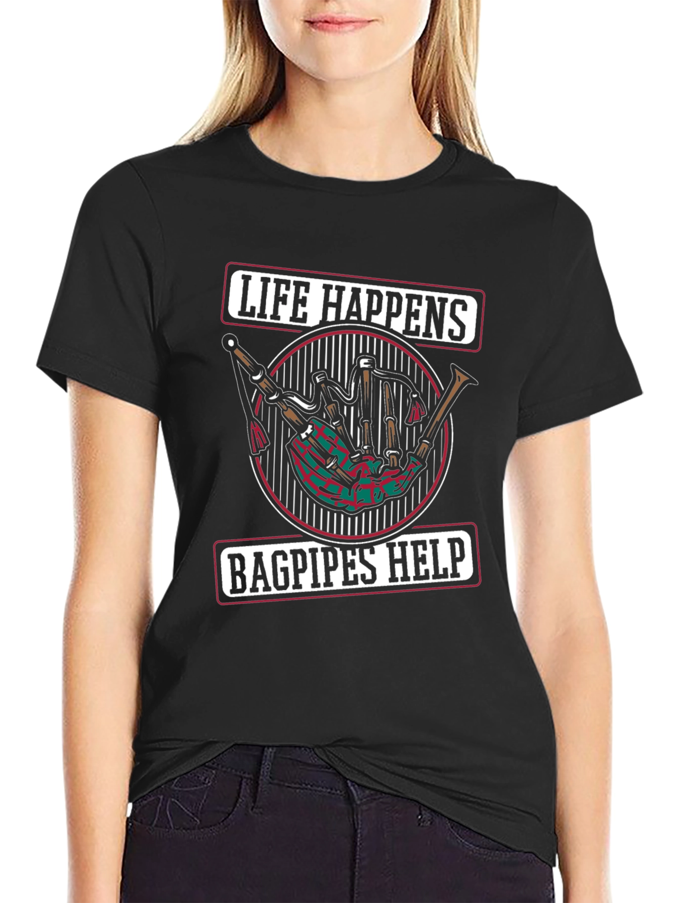 Life Happens Bagpipes Help Black T-Shirt