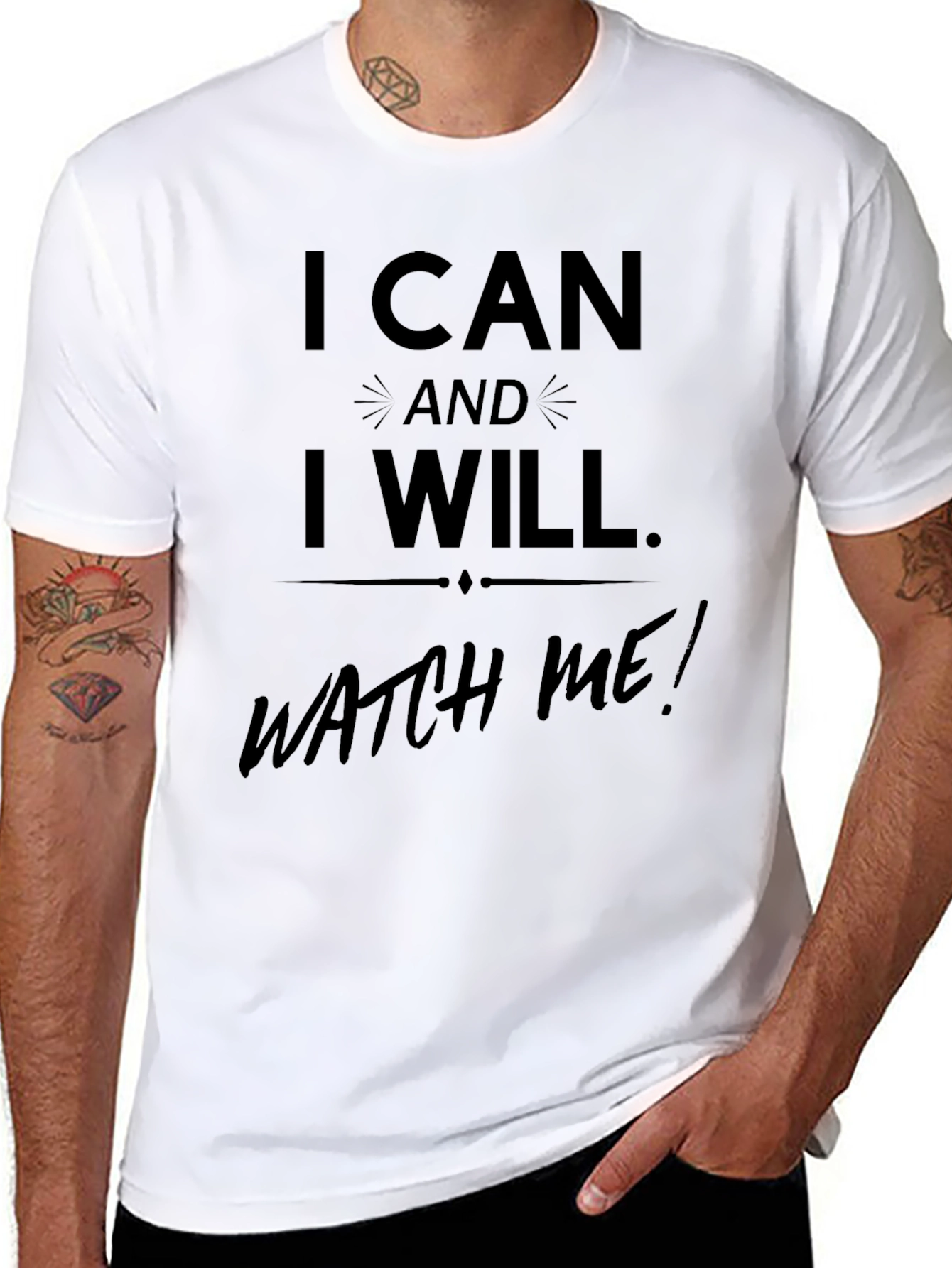 Inspirational I Can and I Will Mens T-Shirt