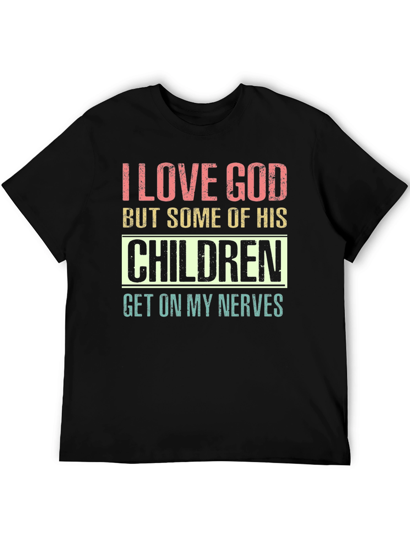 I Love God Humor Graphic T-Shirt