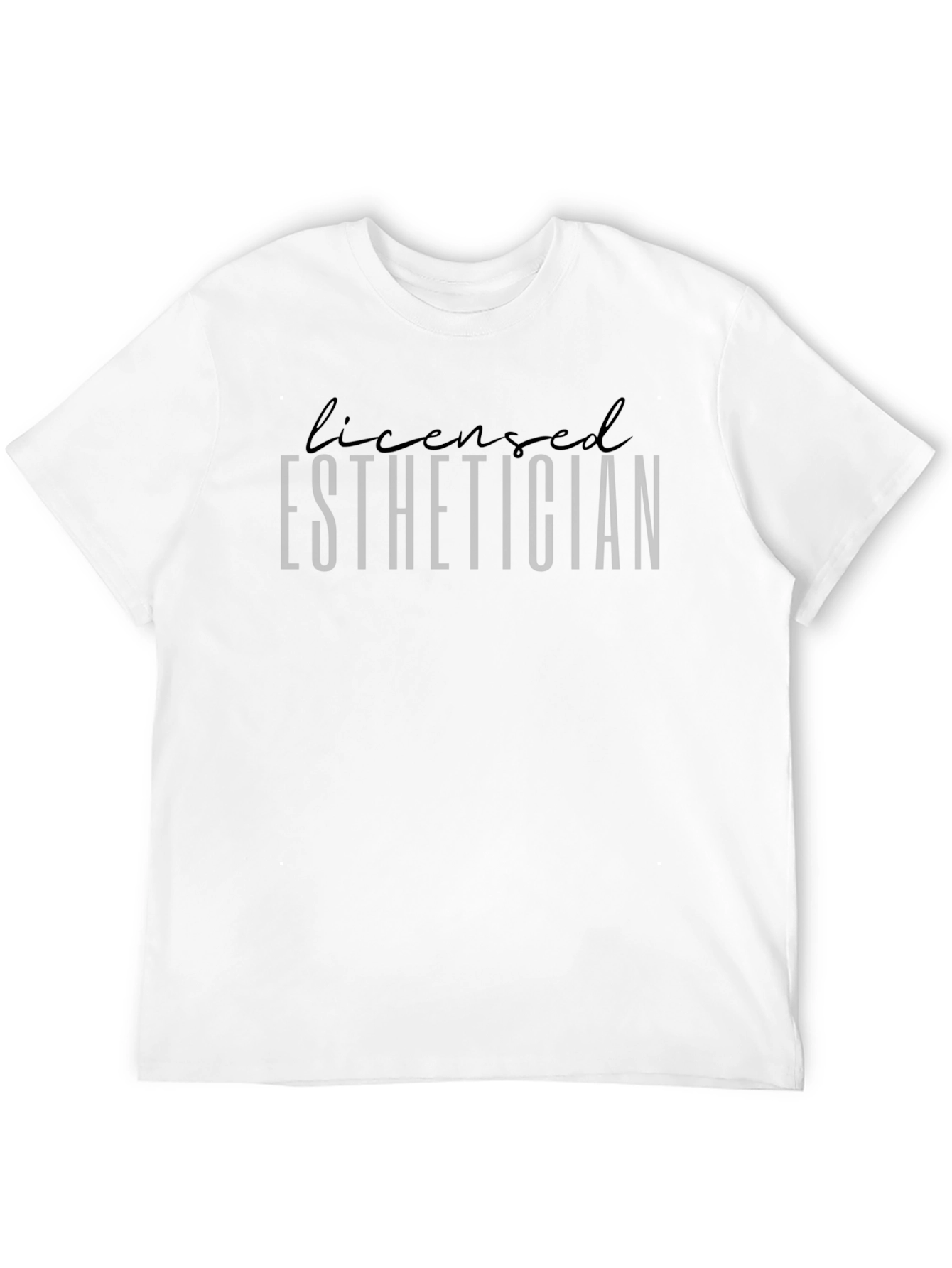 Licensed Esthetician T-Shirt