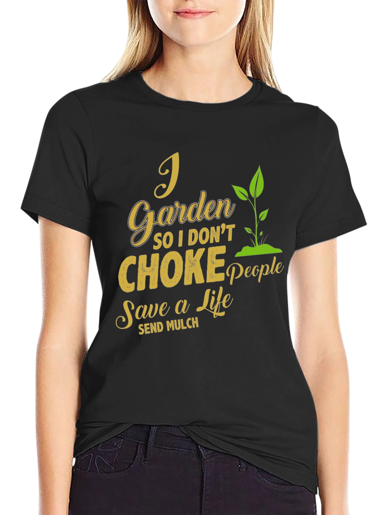 I Garden So I Dont Choke People T-Shirt