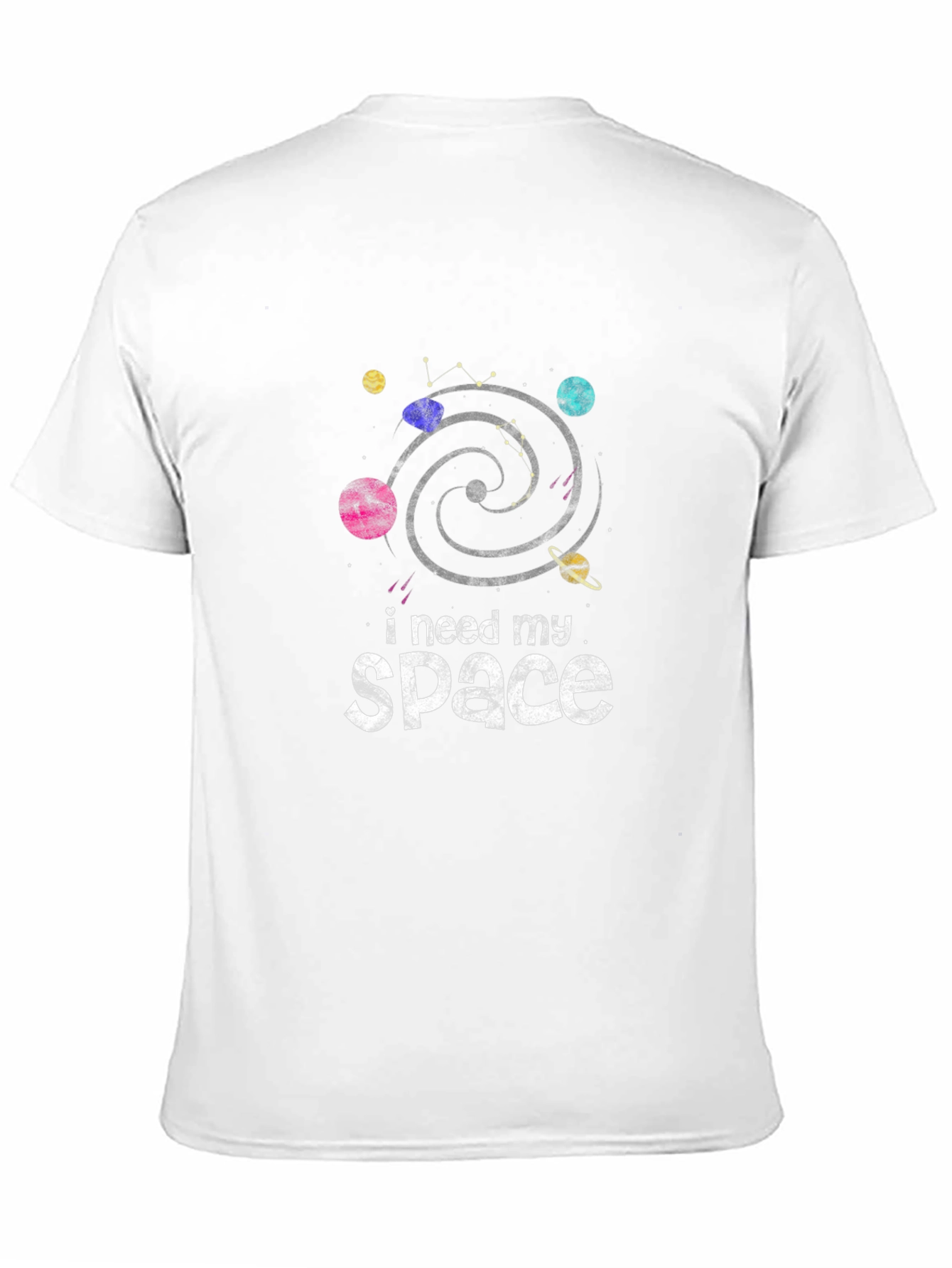 I Need My Space T-Shirt - Galaxy Planet Design