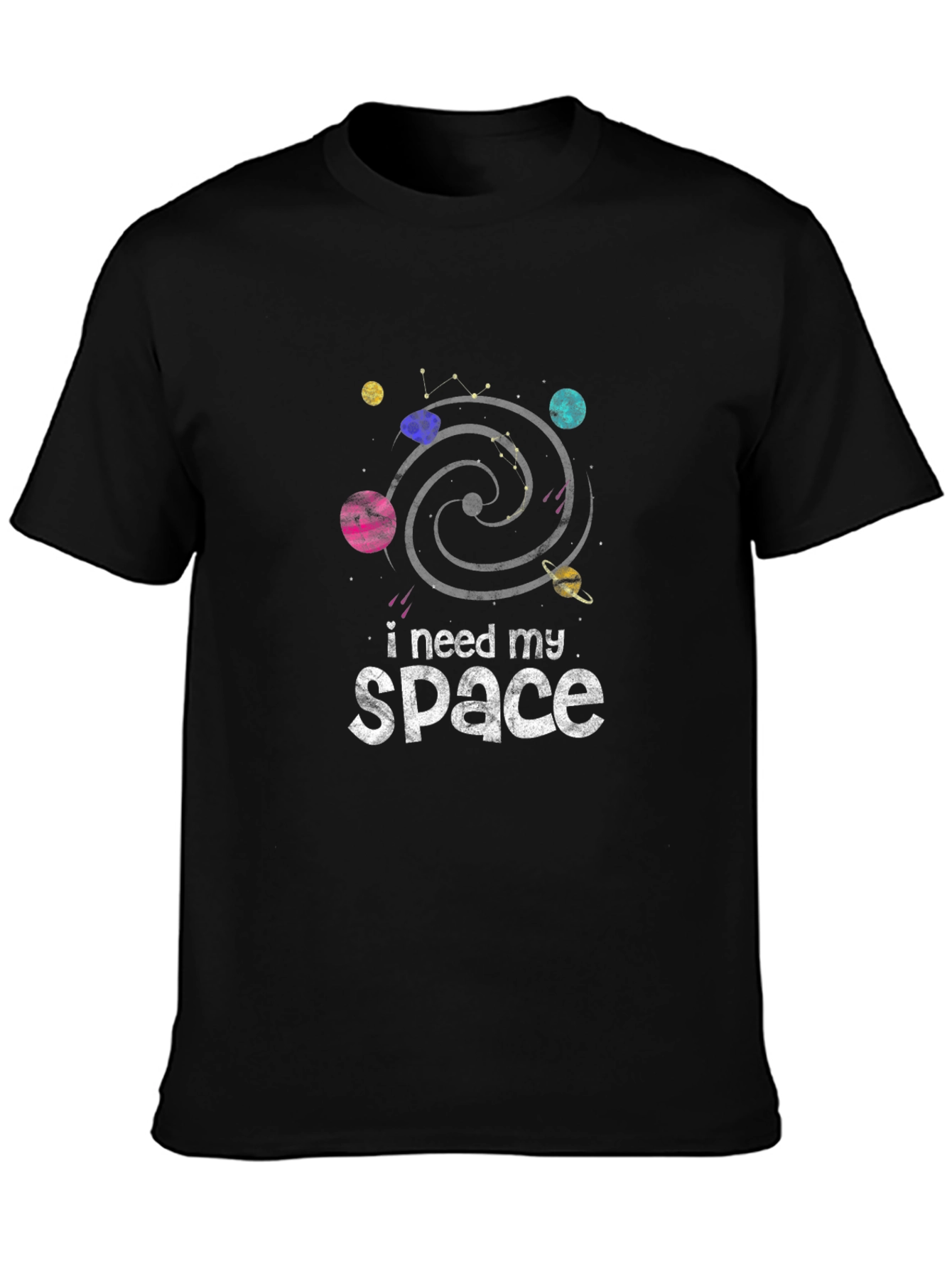 I Need My Space T-Shirt - Galaxy Planet Design