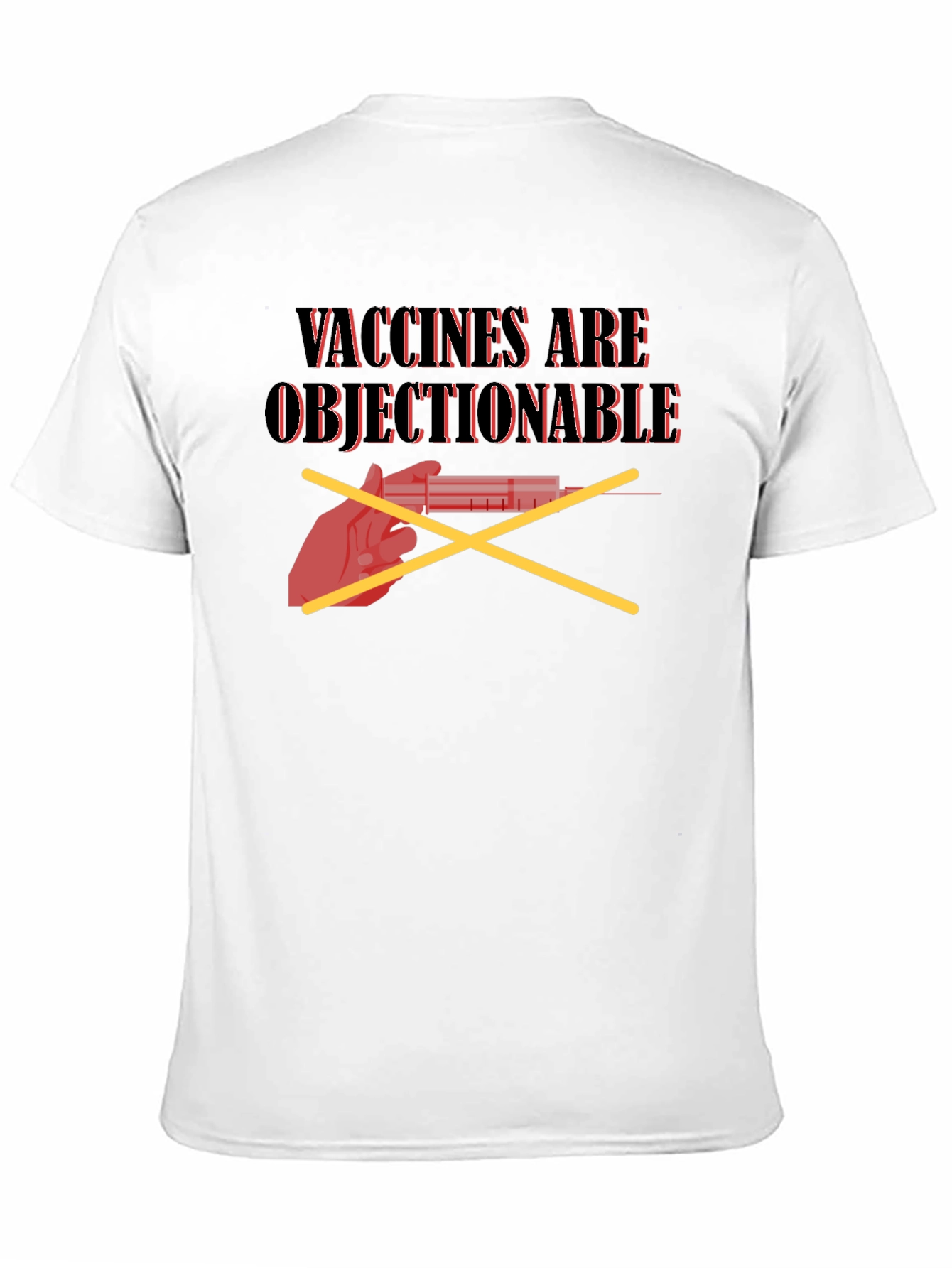 Anti-Vaccine T-Shirt: Vaccines Are Objectionable