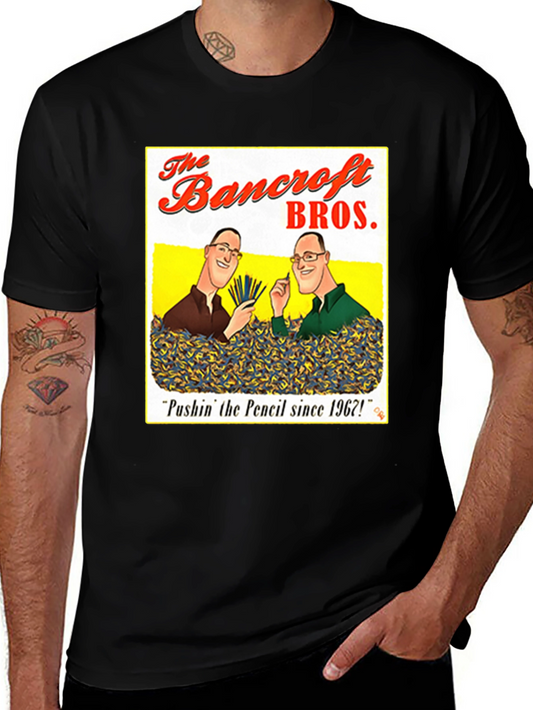 The Bancroft Bros. T-Shirt - Pushin the Pencil