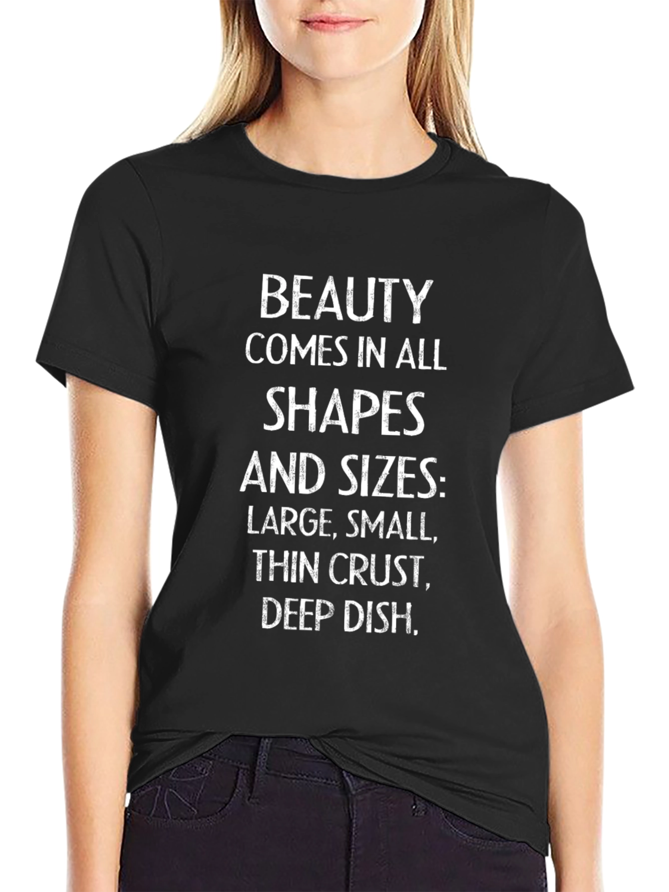 Beauty Comes In All Shapes T-Shirt