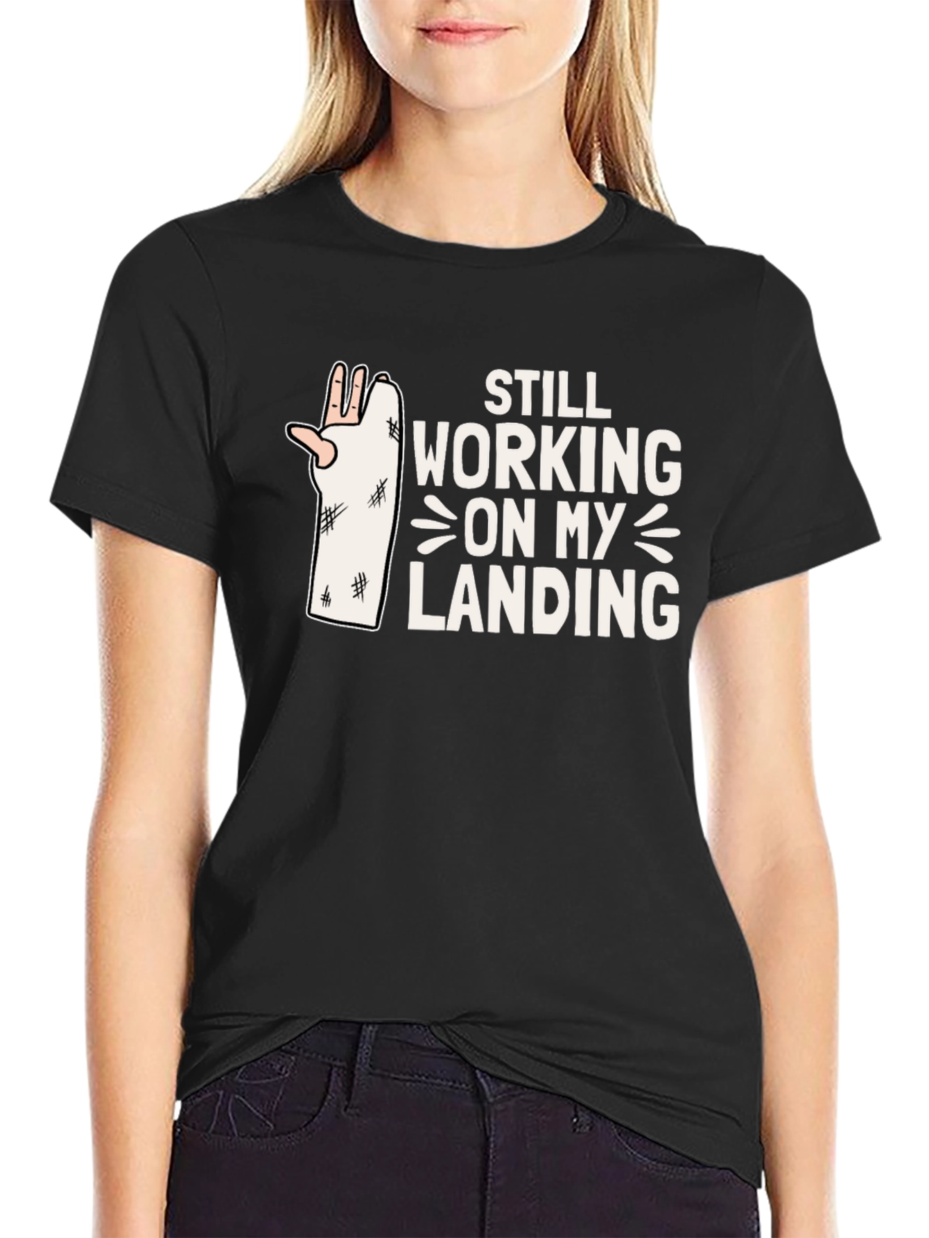 Still Working on My Landing T-Shirt