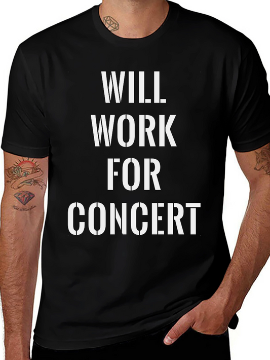 Will Work For Concert Graphic Tee - Black Unisex T-Shirt
