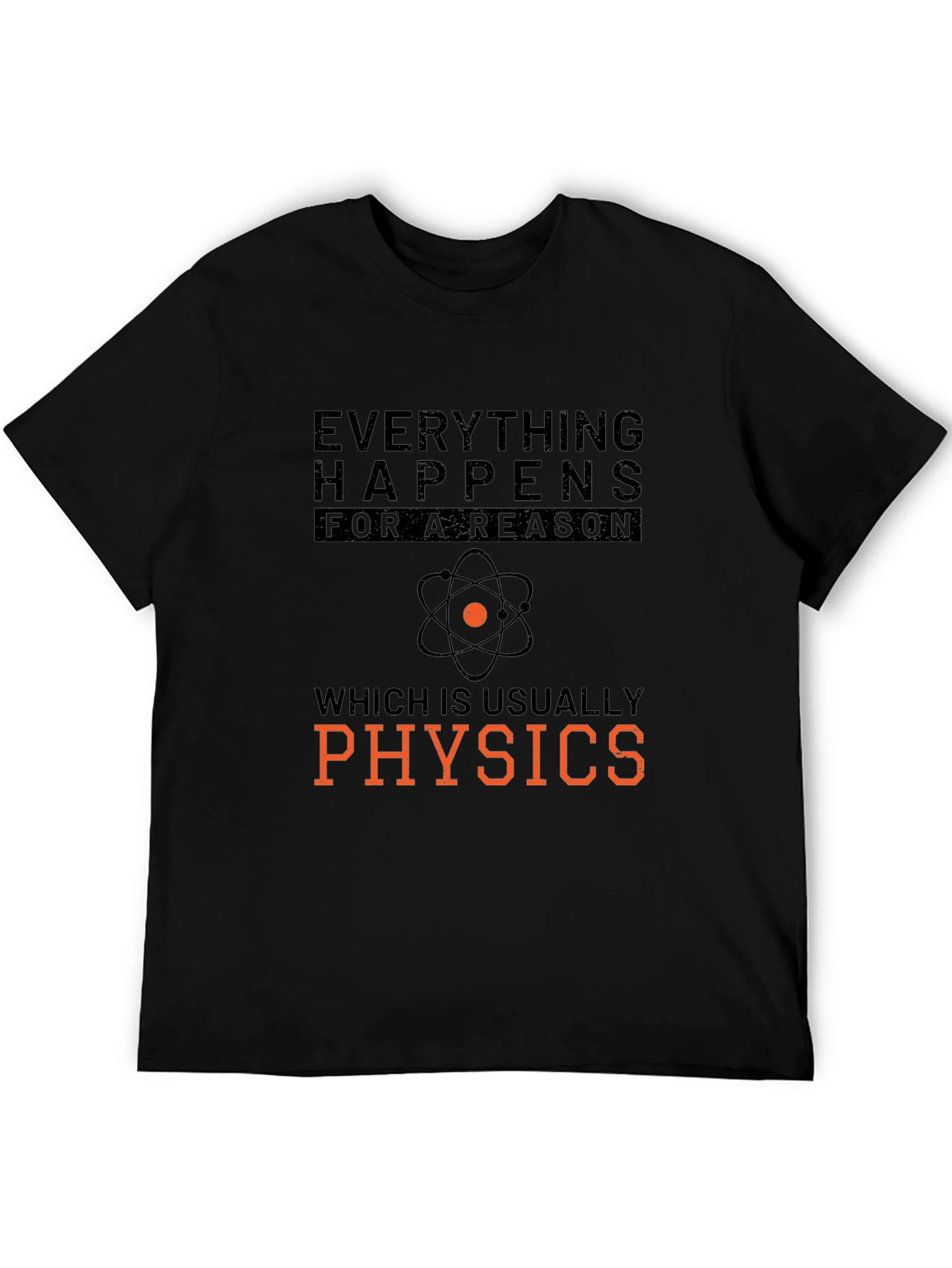 Everything Happens Physics T-Shirt