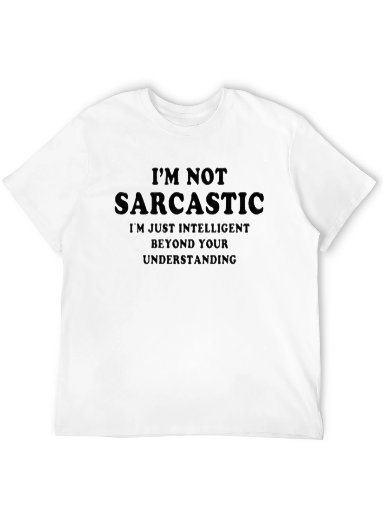 Sarcastic? Black T-Shirt - Funny Saying