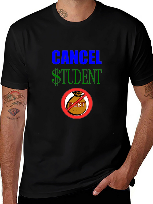 Cancel Student Debt Graphic T-Shirt
