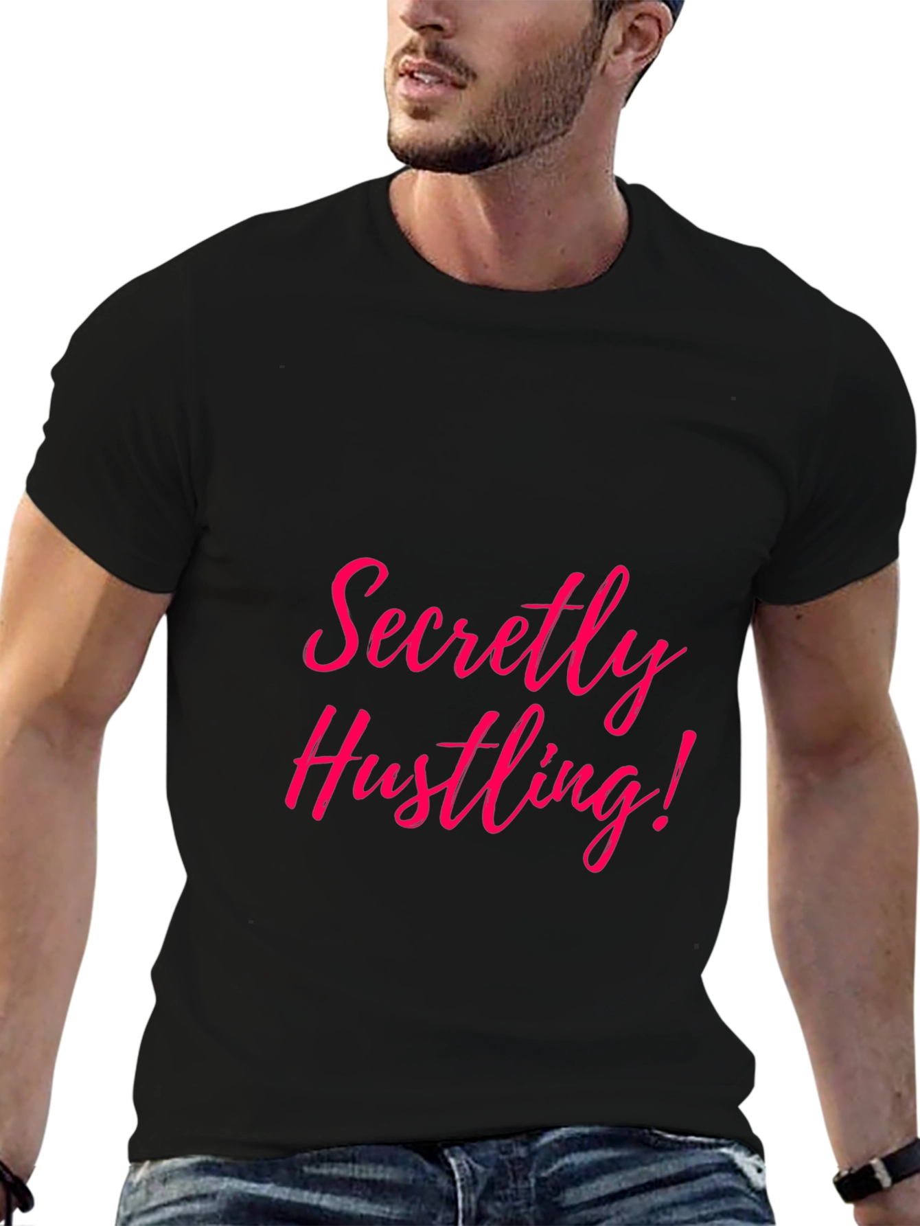 Secretly Hustling! Graphic T-Shirt