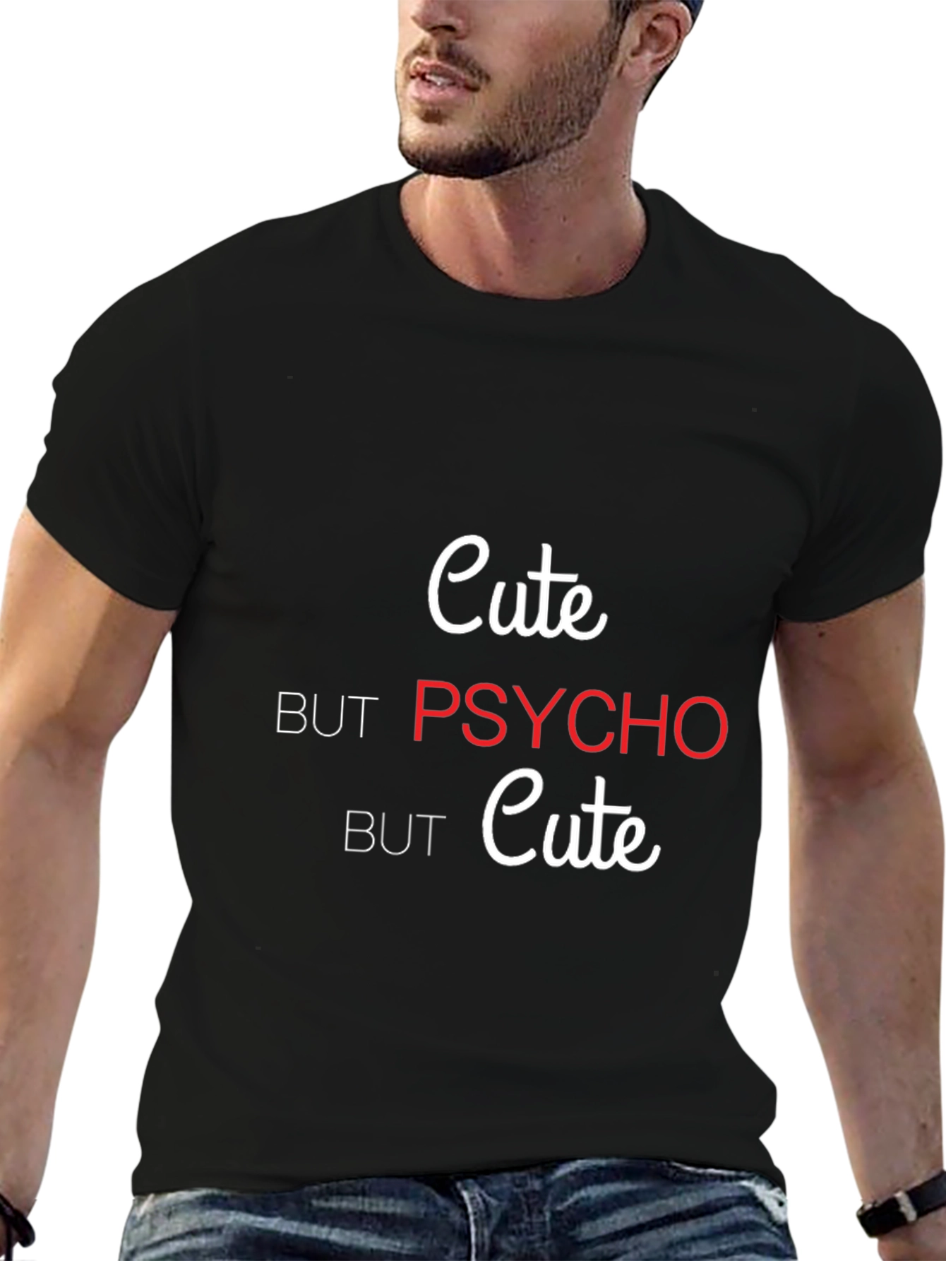 Cute but Psycho T-Shirt - Trendy Graphic Tee