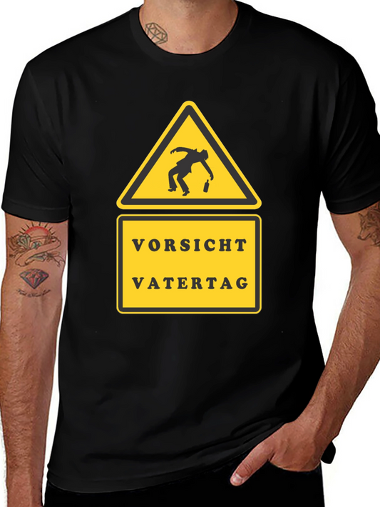 Vorsicht Vatertag T-Shirt - Fathers Day Caution Tee