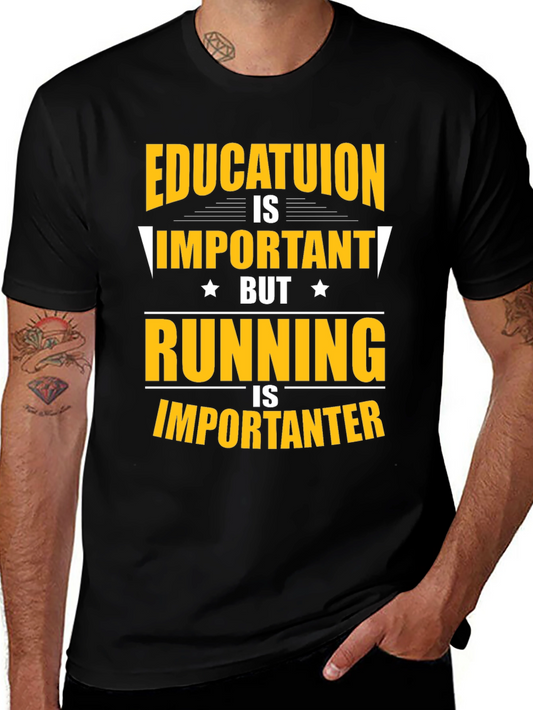 Funny Education and Running T-Shirt