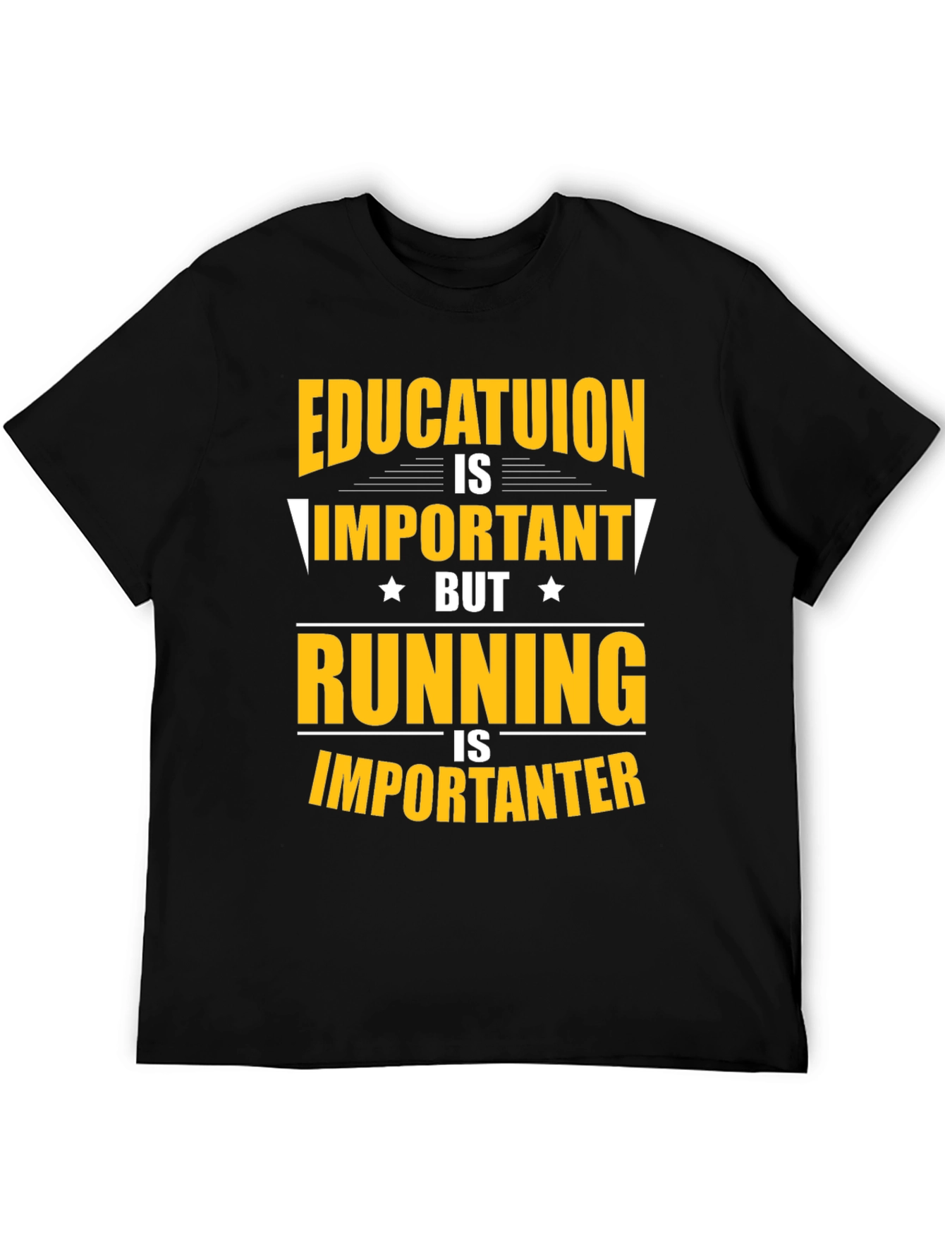 Funny Education and Running T-Shirt