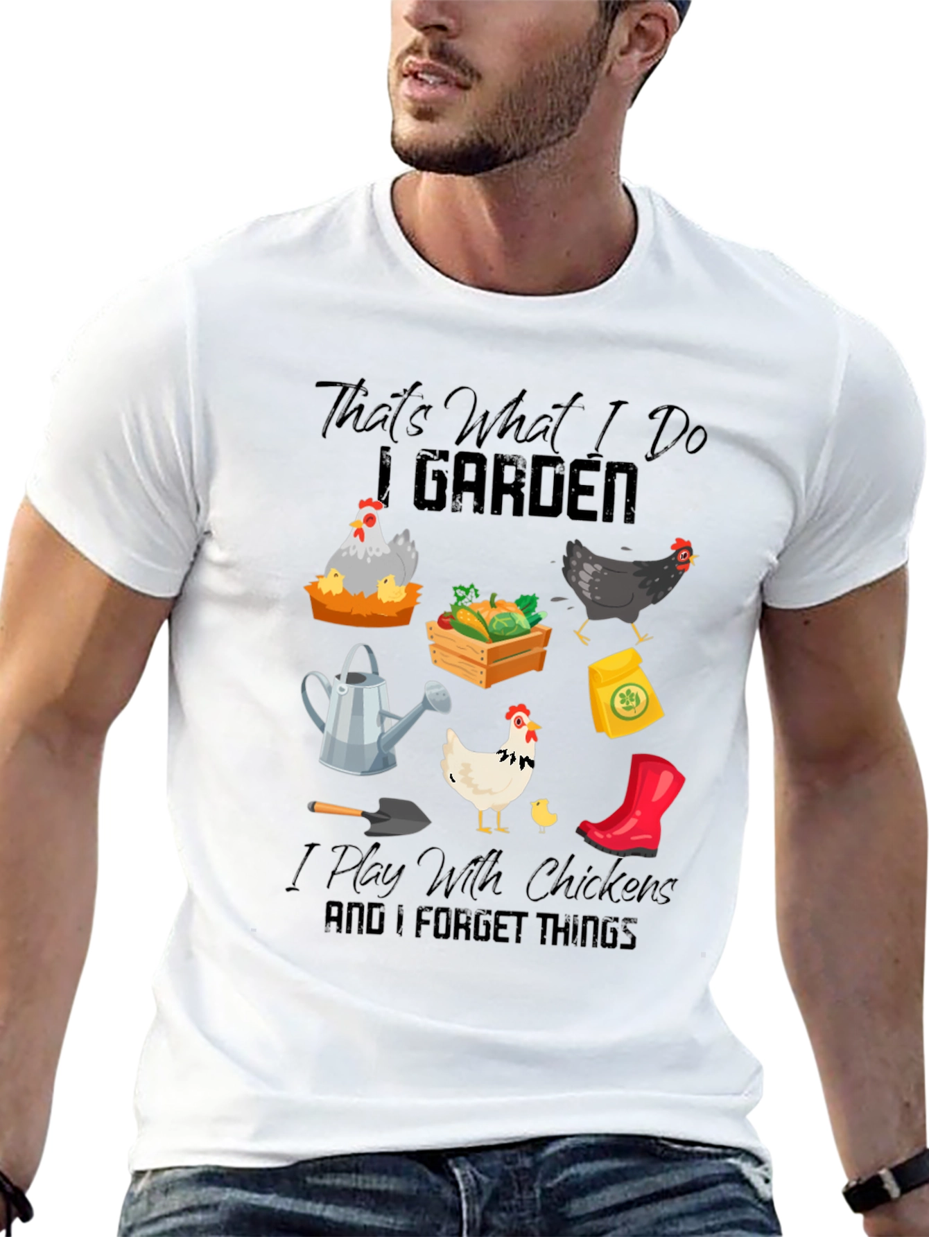 Gardening & Chicken Lover T-Shirt: Thats What I Do