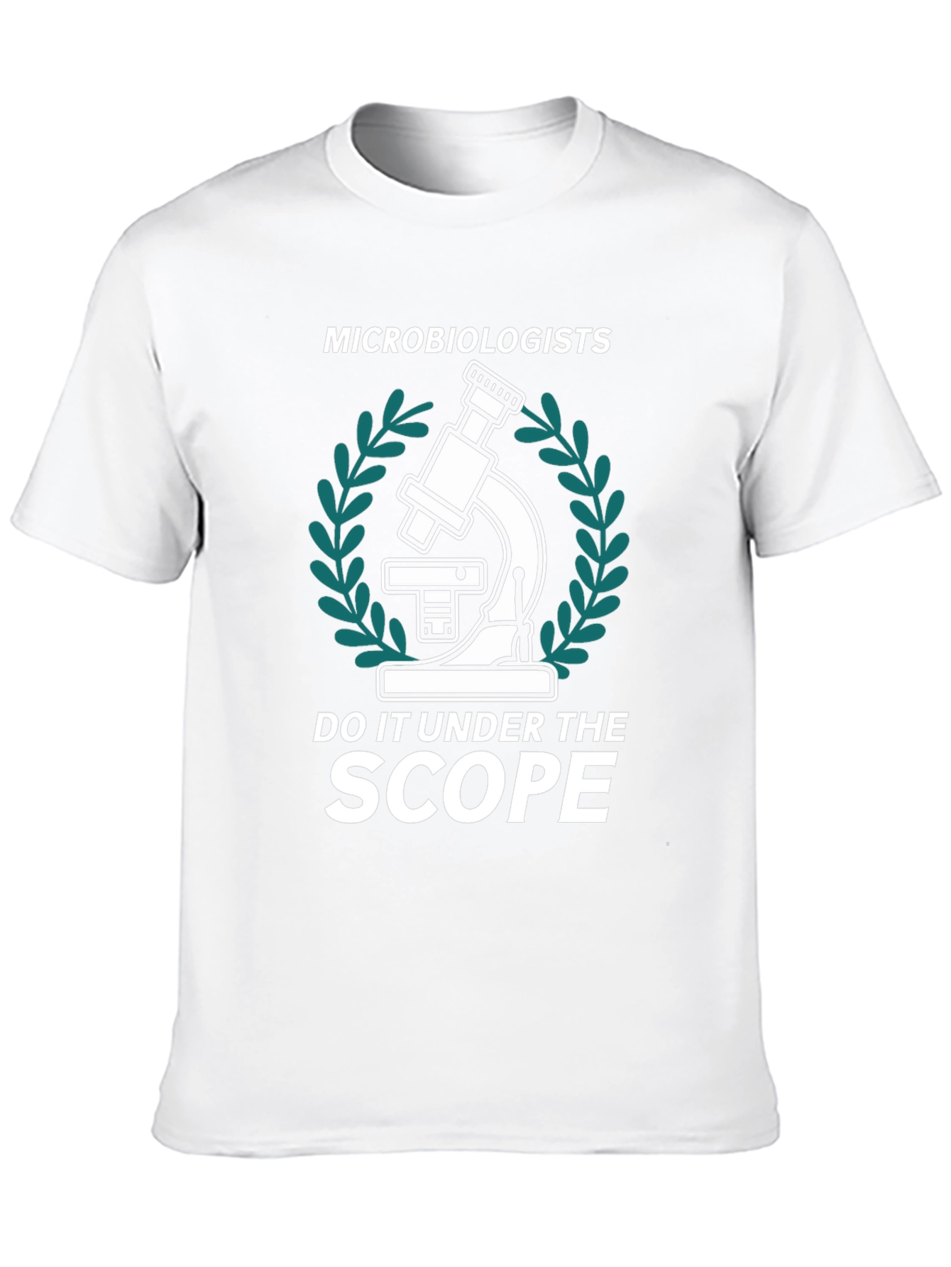 Microbiologists Do It Under The Scope T-Shirt