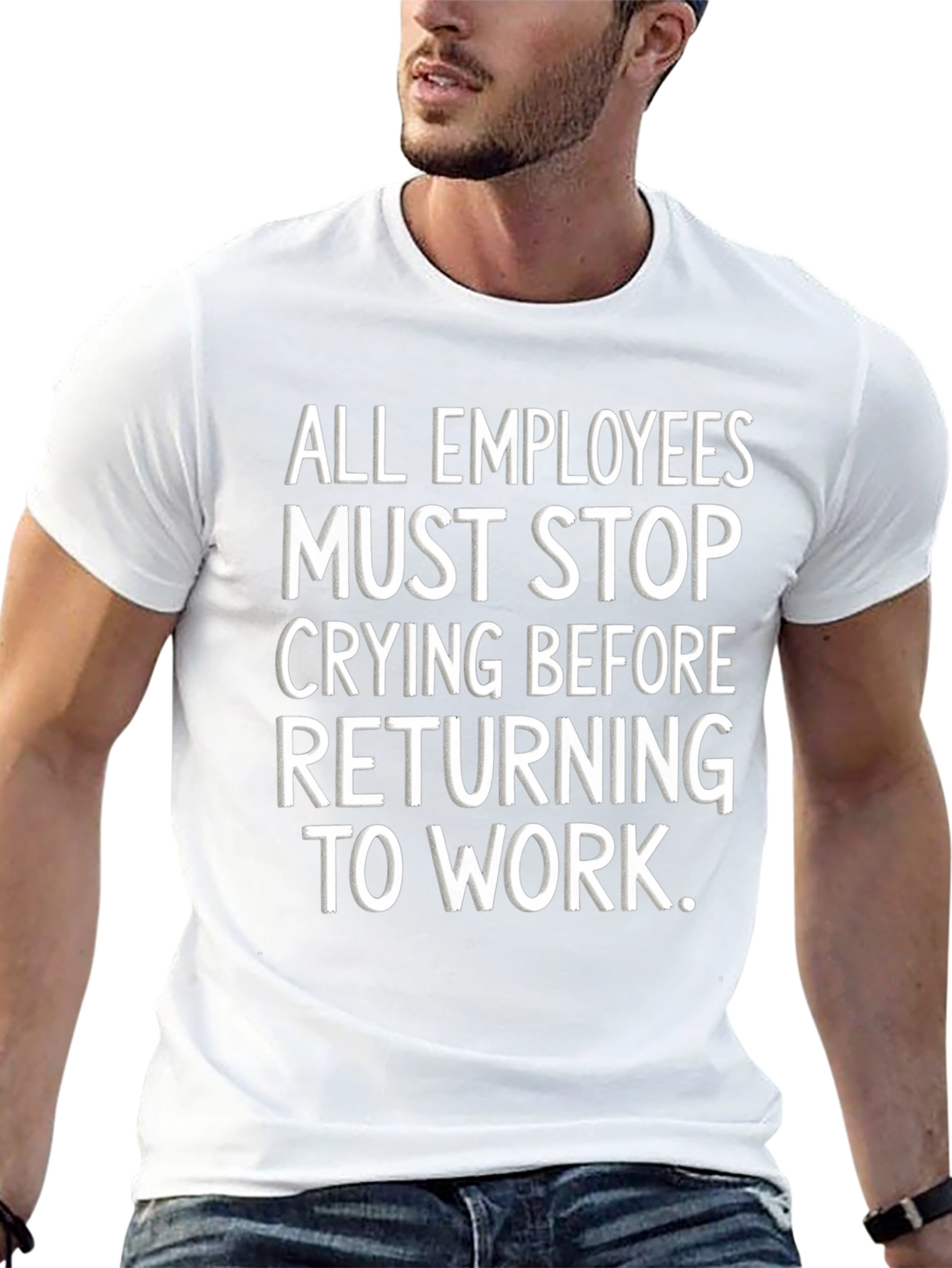 Funny Employee Stop Crying T-Shirt