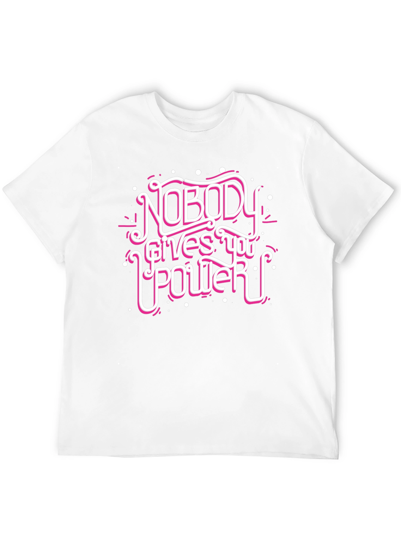 Nobody Gives You Power Graphic Tee