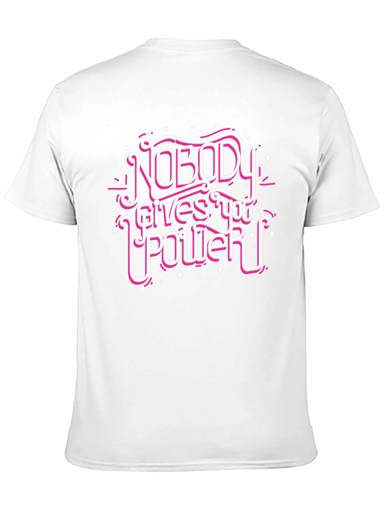 Nobody Gives You Power Graphic Tee