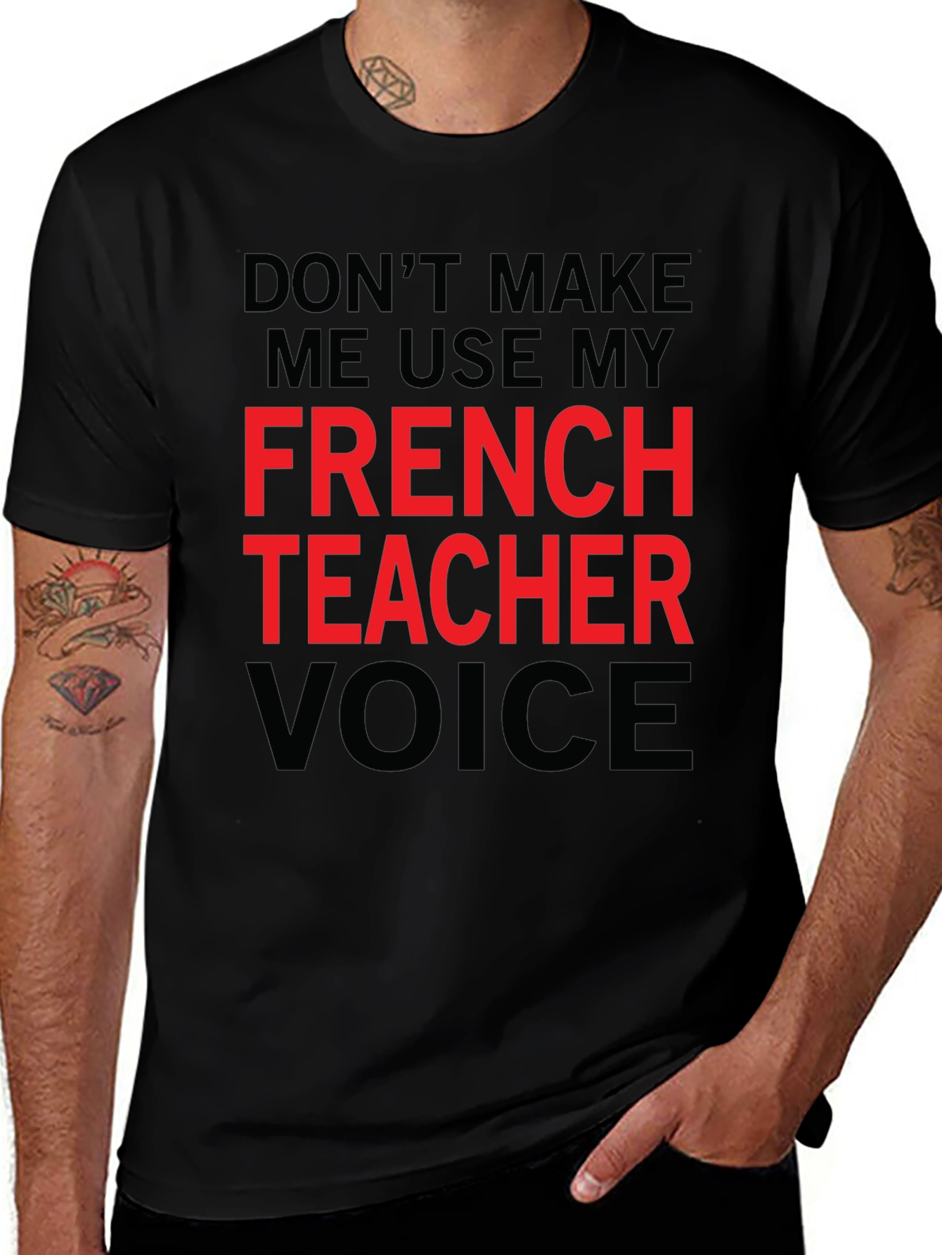 French Teacher Voice T-Shirt - Funny Novelty Tee