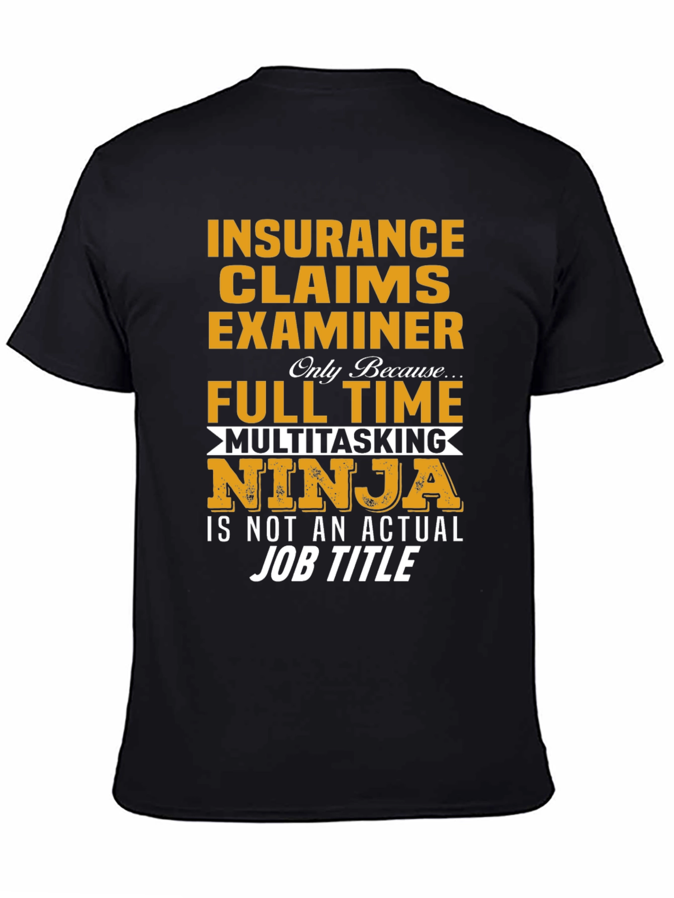 Insurance Claims Examiner Ninja T-Shirt