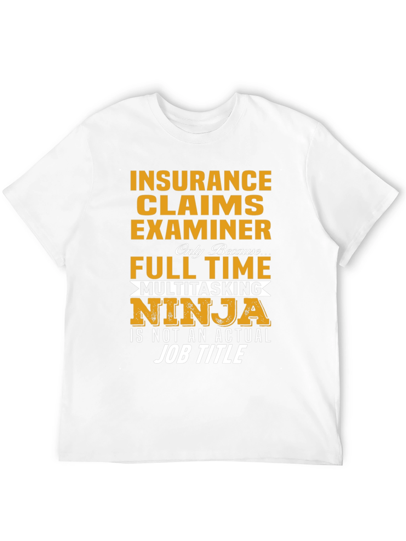 Insurance Claims Examiner Ninja T-Shirt