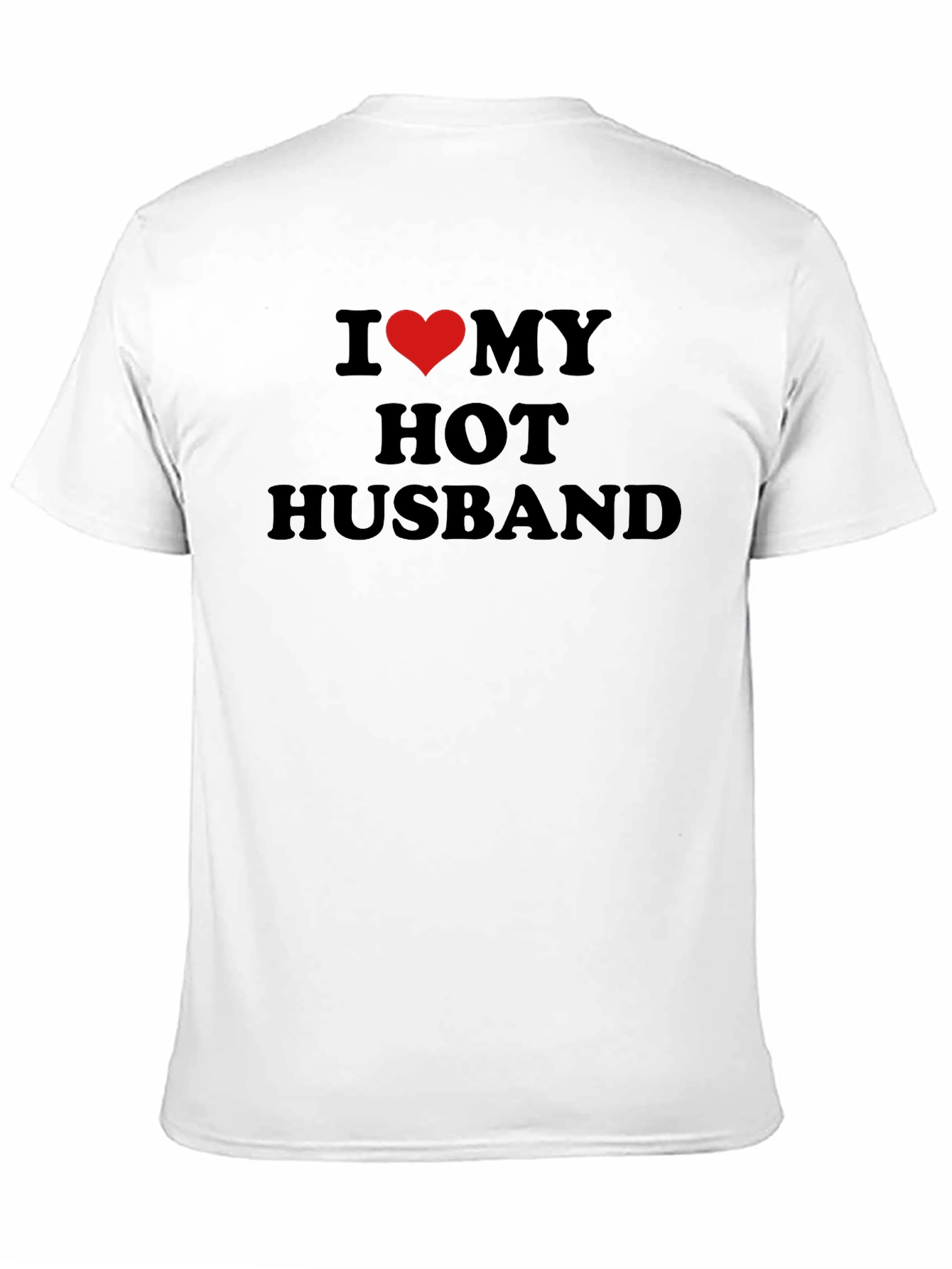 I Heart My Hot Husband T-Shirt