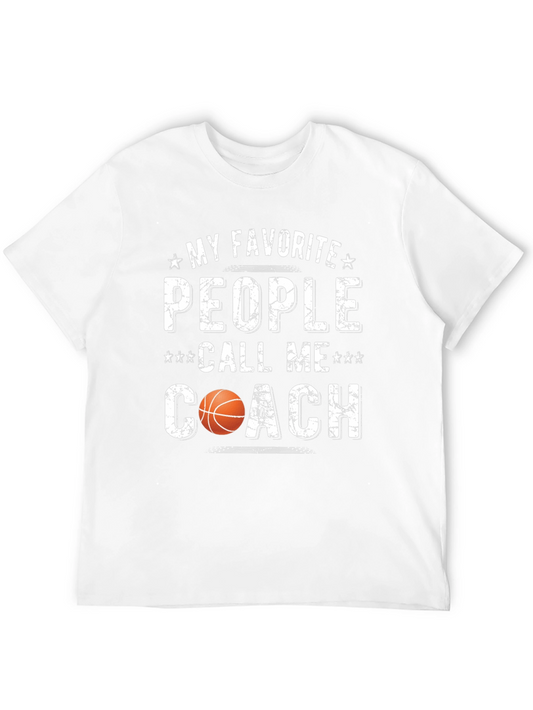 Favorite People Call Me Coach T-Shirt - Basketball Lover Tee