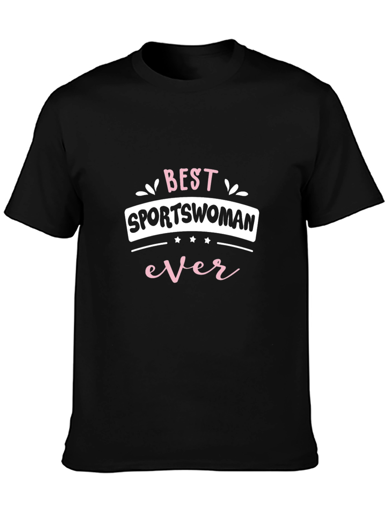 Best Sportswoman Ever T-Shirt - Black