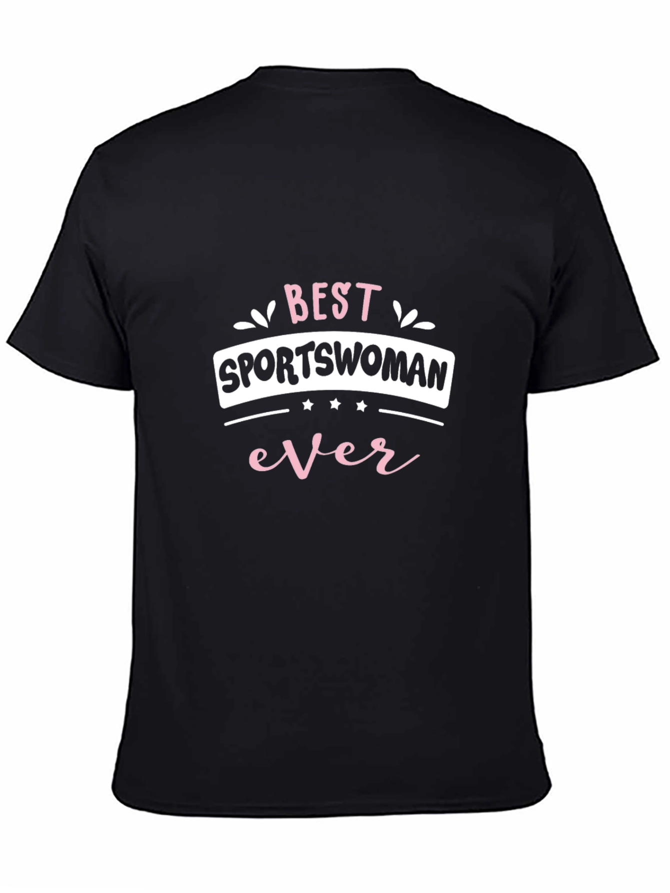 Best Sportswoman Ever T-Shirt - Black