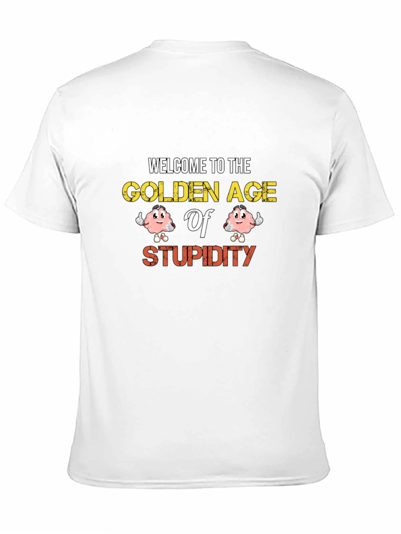 Golden Age of Stupidity Funny Graphic Tee