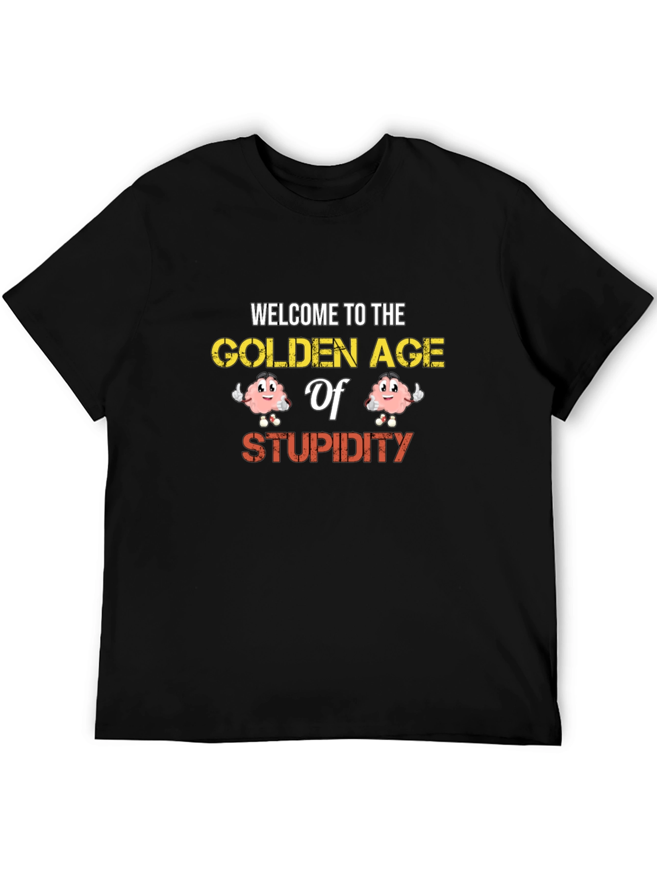 Golden Age of Stupidity Funny Graphic Tee