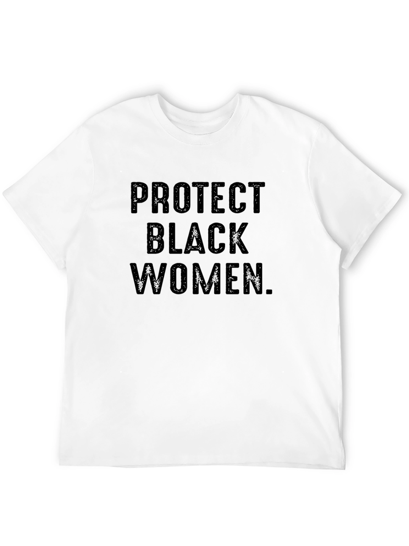 Protect Black Women Graphic Tee - Activism Shirt