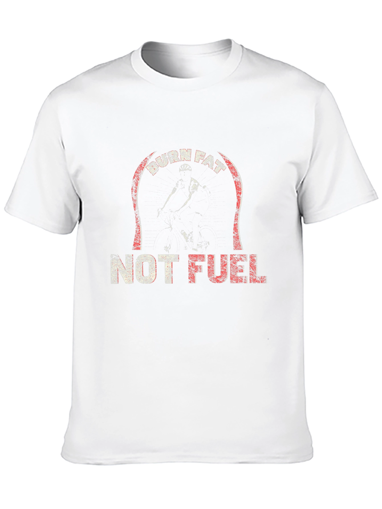 Burn Fat Not Fuel T-Shirt