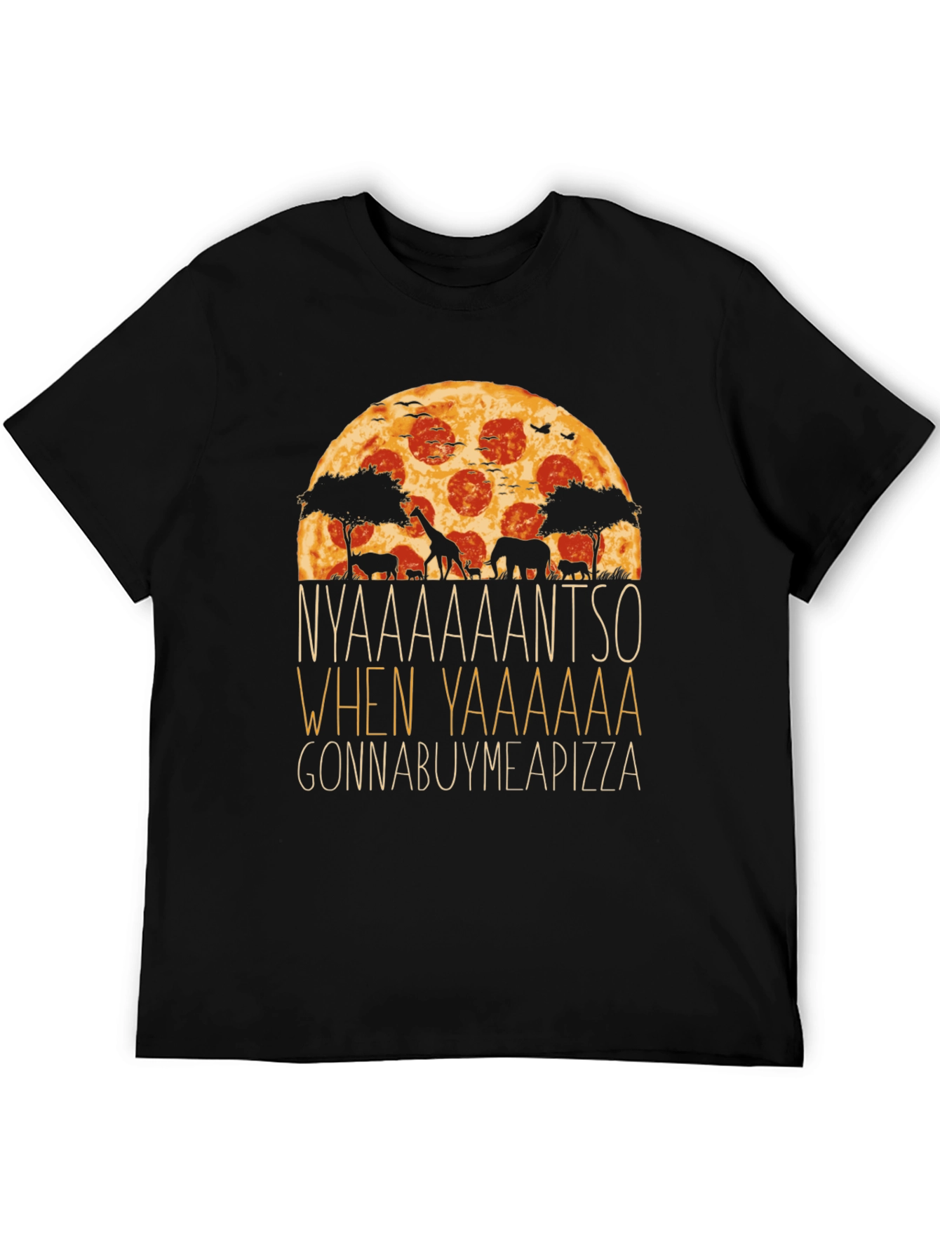 Pizza Safari T-Shirt - Gonna Buy Me a Pizza